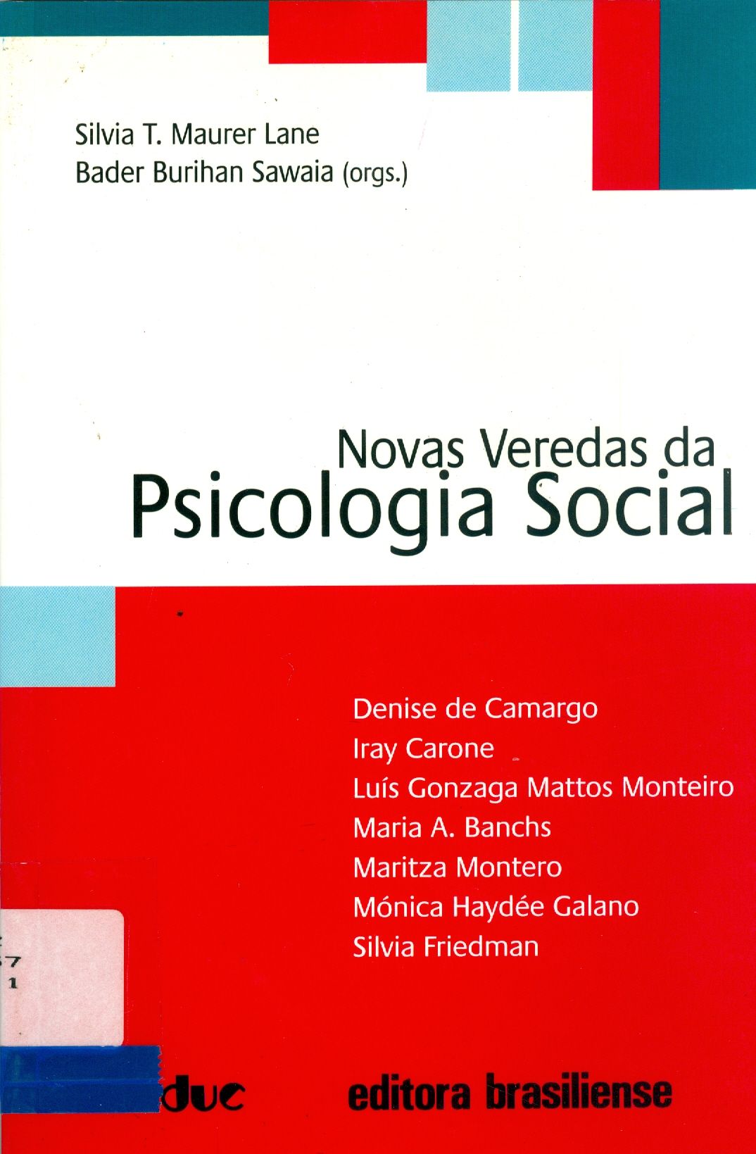 NOVAS VEREDAS DA PSICOLOGIA SOCIAL