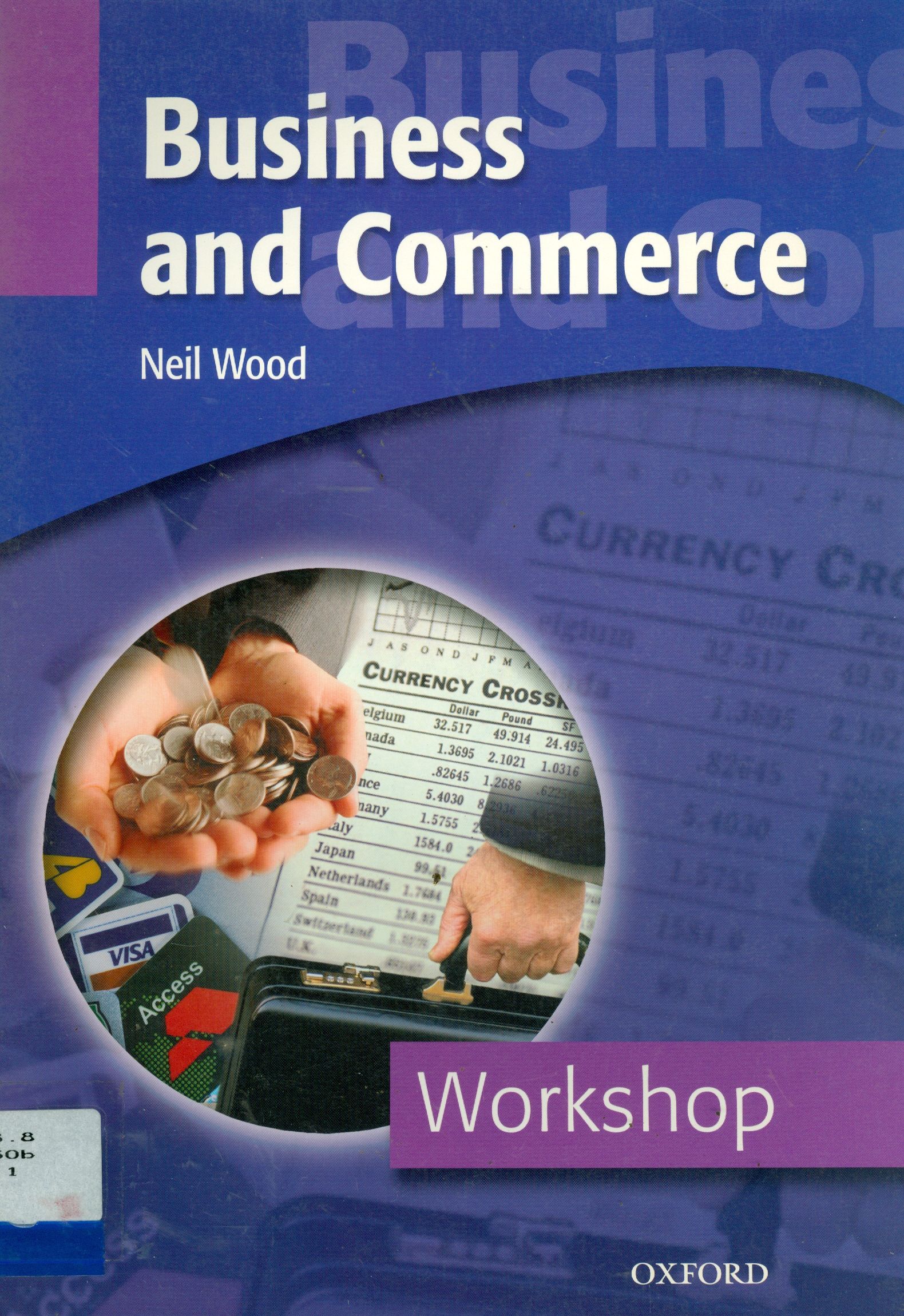 BUSINESS AND COMMERCE WORKSHOP