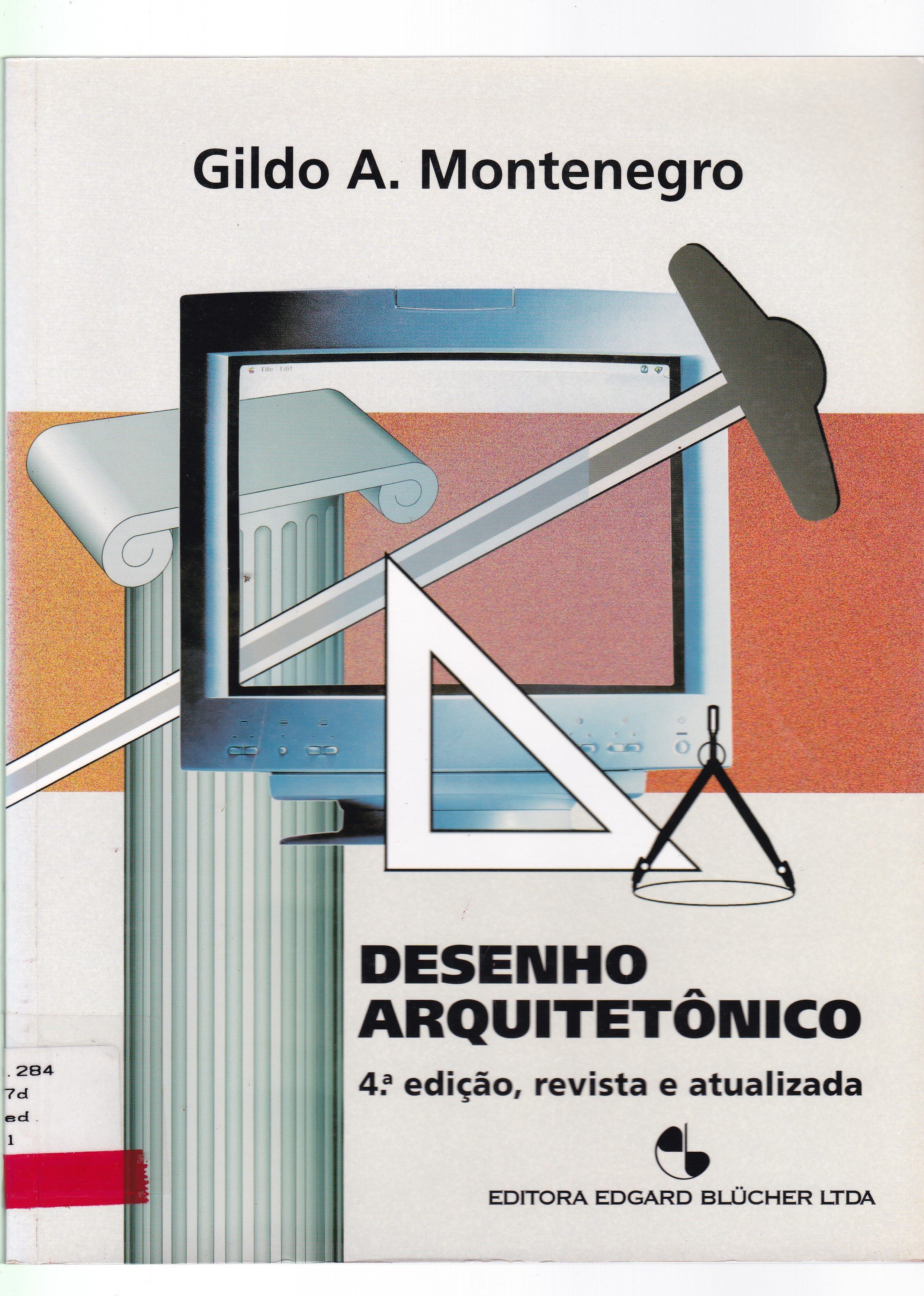 DESENHO ARQUITETÔNICO : PARA CURSOS TÉCNICOS DE 2º GRAU E FACULDADES DE ARQUITETURA