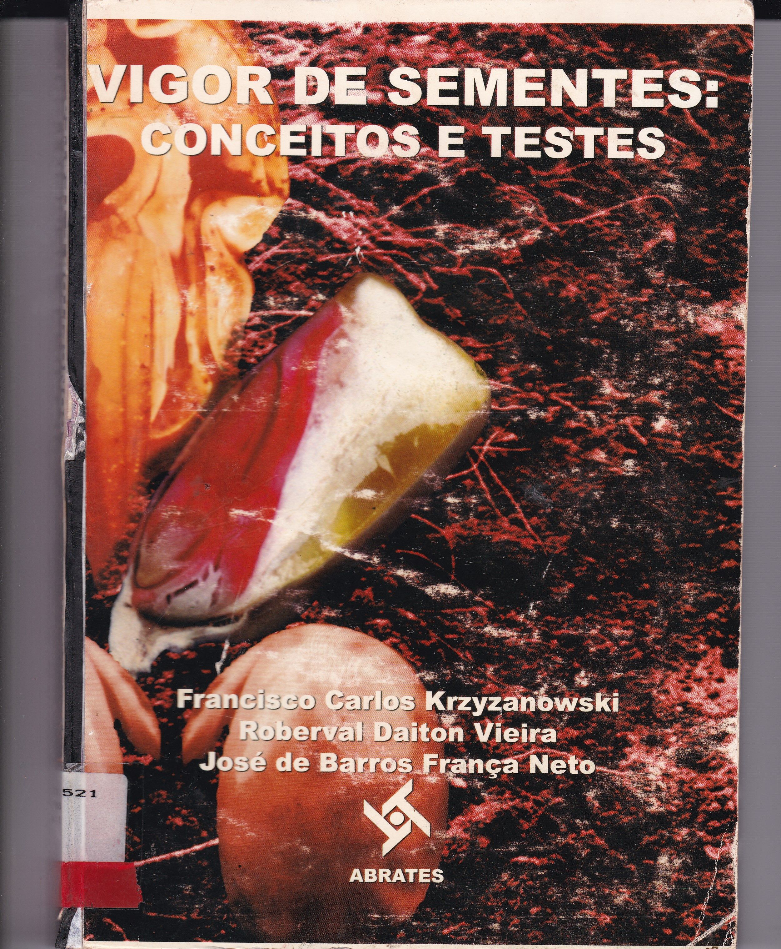 VIGOR DE SEMENTES: CONCEITOS E TESTES