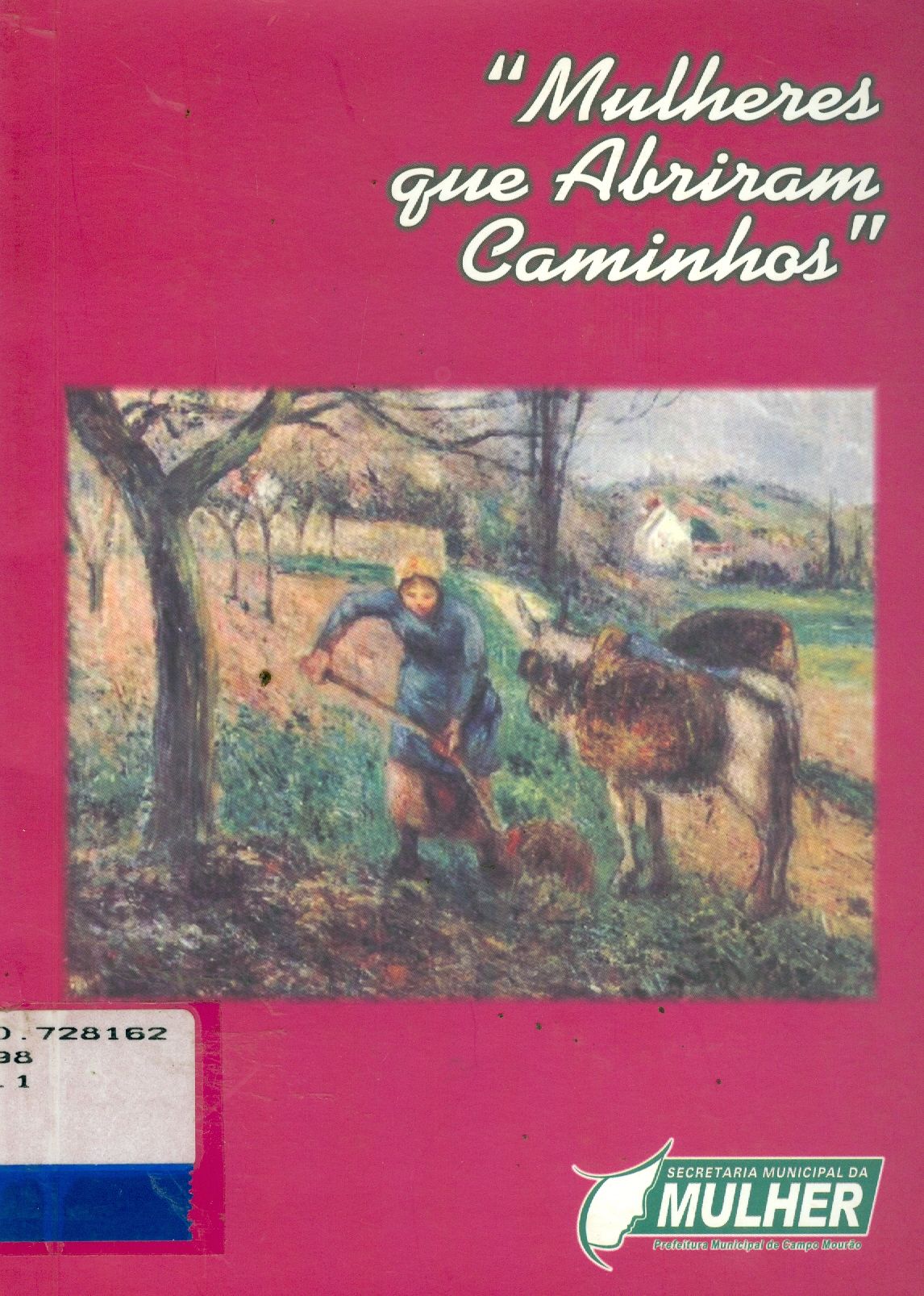 MULHERES QUE ABRIRAM CAMINHOS