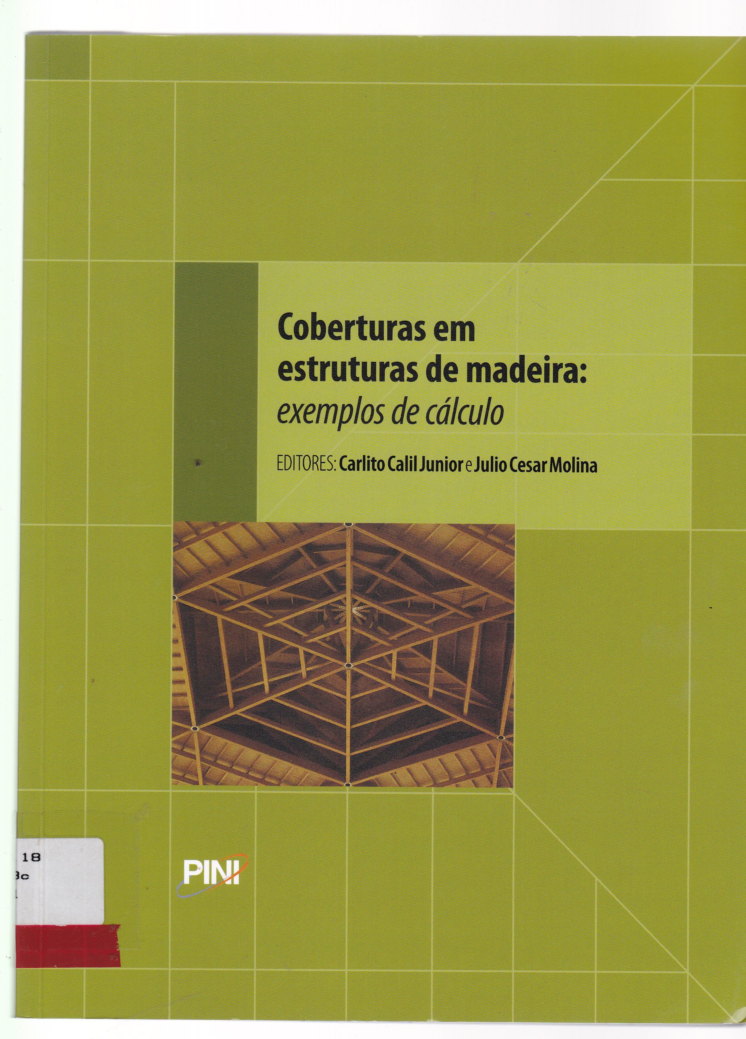 COBERTURAS EM ESTRUTURAS DE MADEIRA: EXEMPLOS DE CÁLCULO