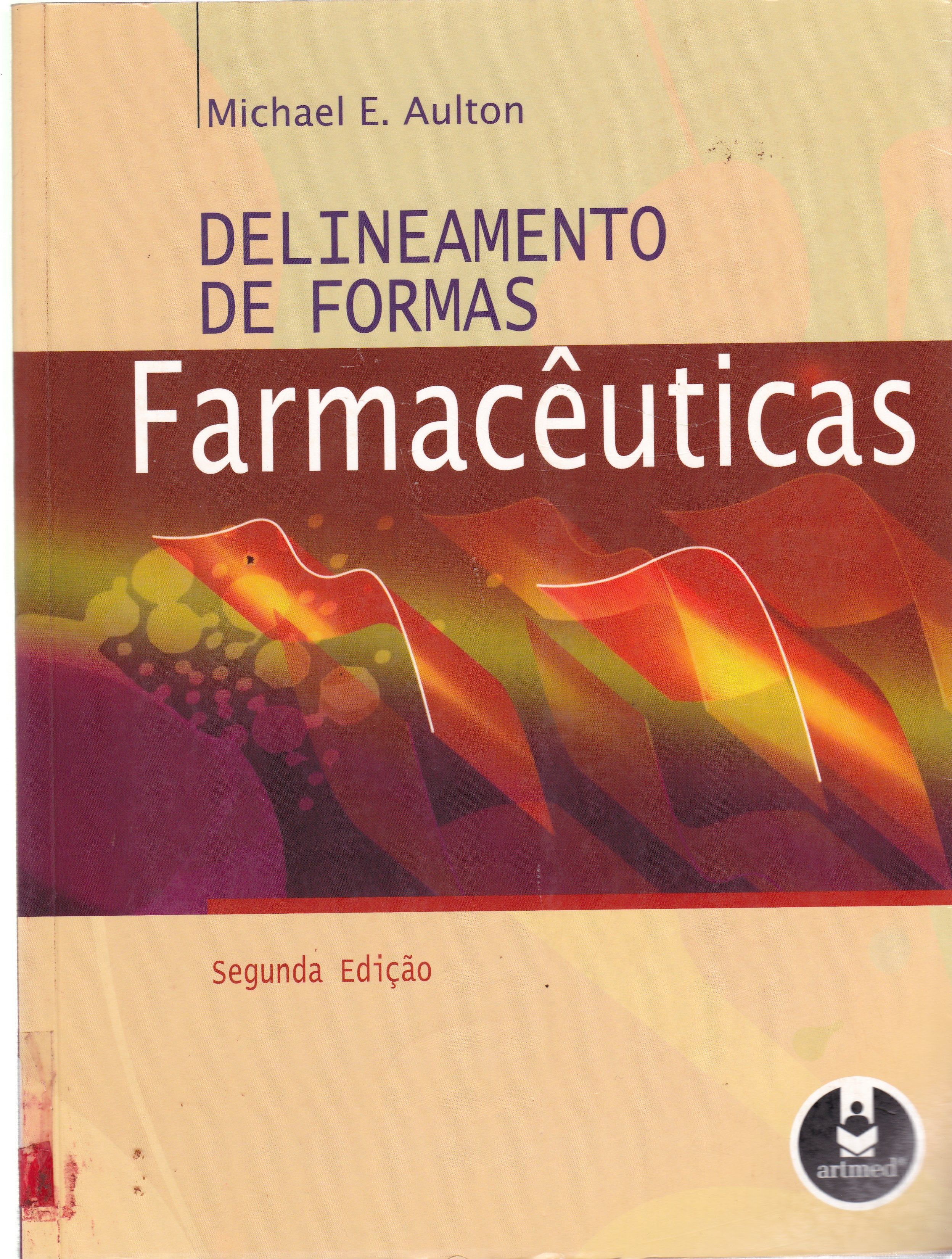 DELINEAMENTO DE FORMAS FARMACÊUTICAS