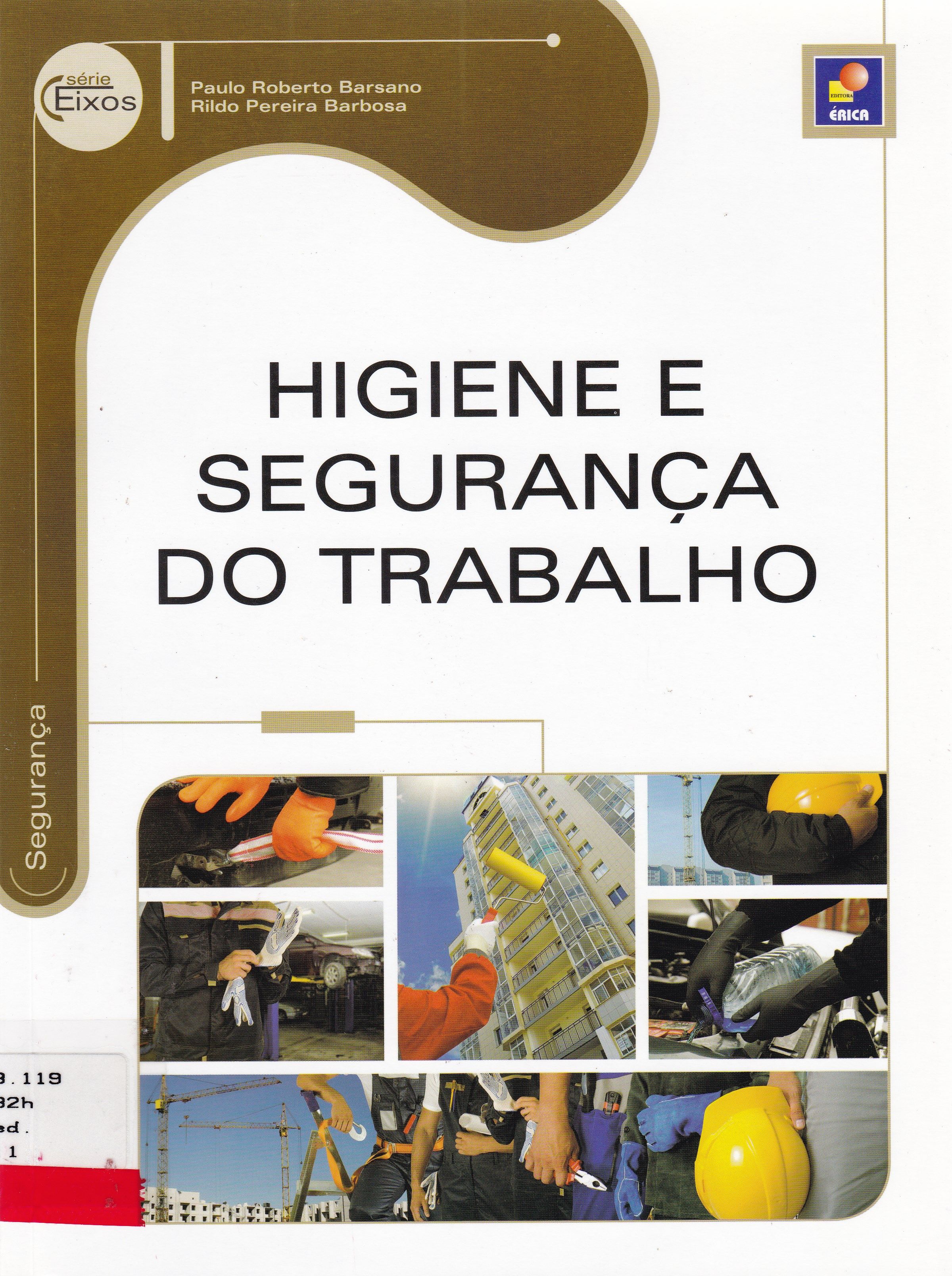HIGIENE E SEGURANÇA DO TRABALHO