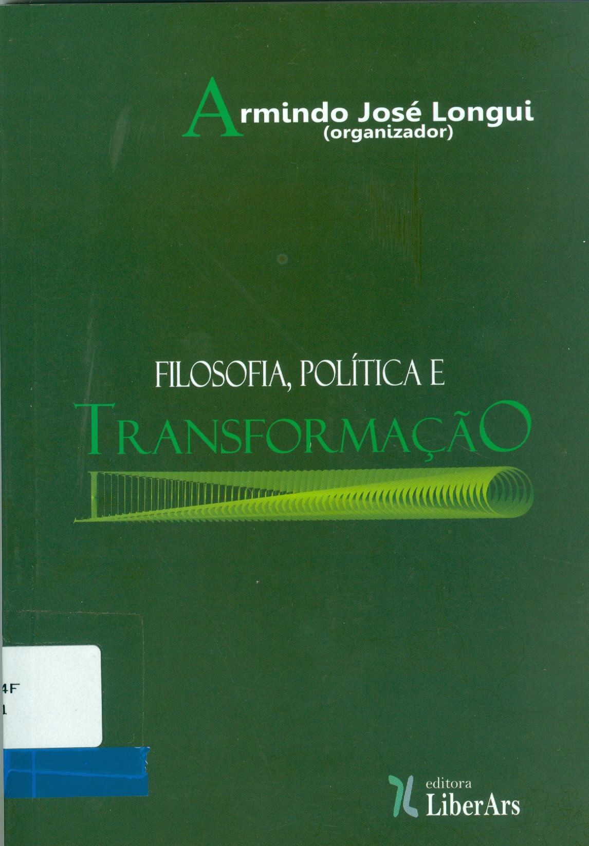 FILOSOFIA, POLÍTICA E TRANSFORMAÇÃO
