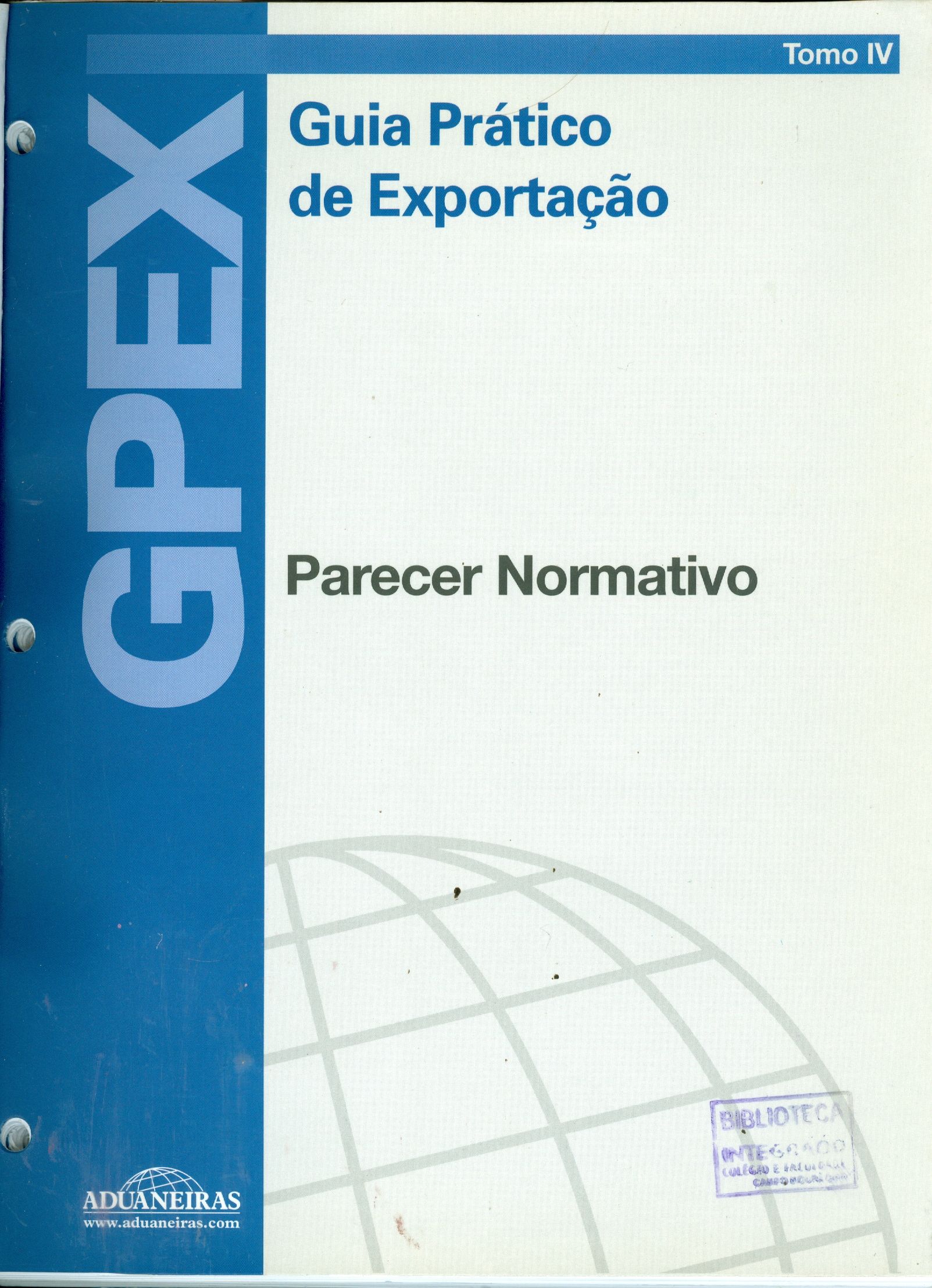 GPEX: GUIA PRÁTICO DE EXPORTAÇÃO - TOMO IV