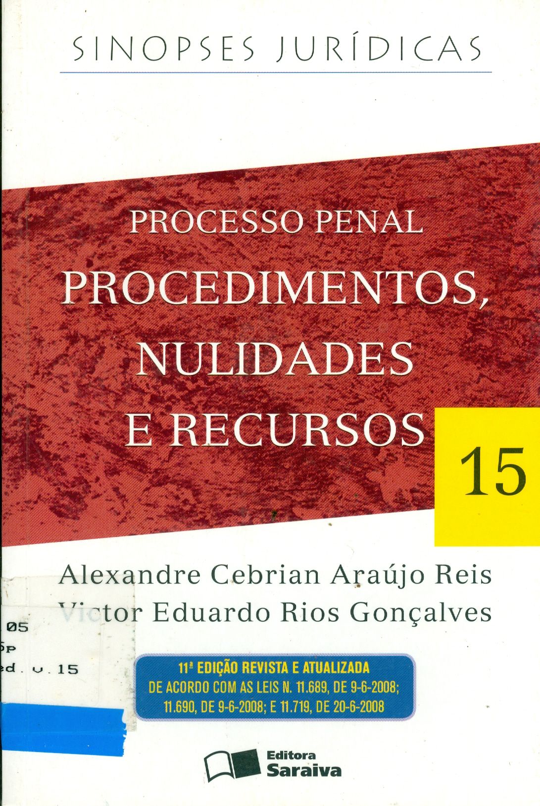 PROCESSO PENAL: PROCEDIMENTOS, NULIDADES E RECURSOS
