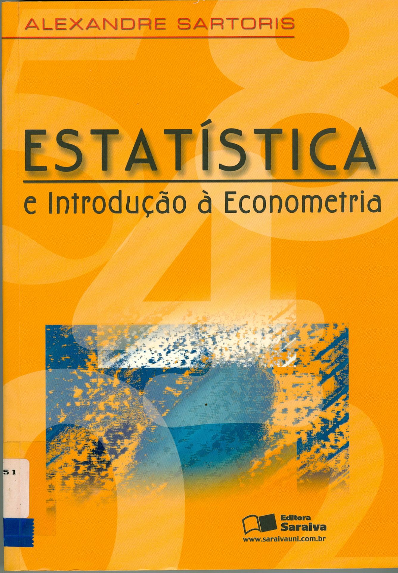 ESTATÍSTICA E INTRODUÇÃO À ECONOMETRIA