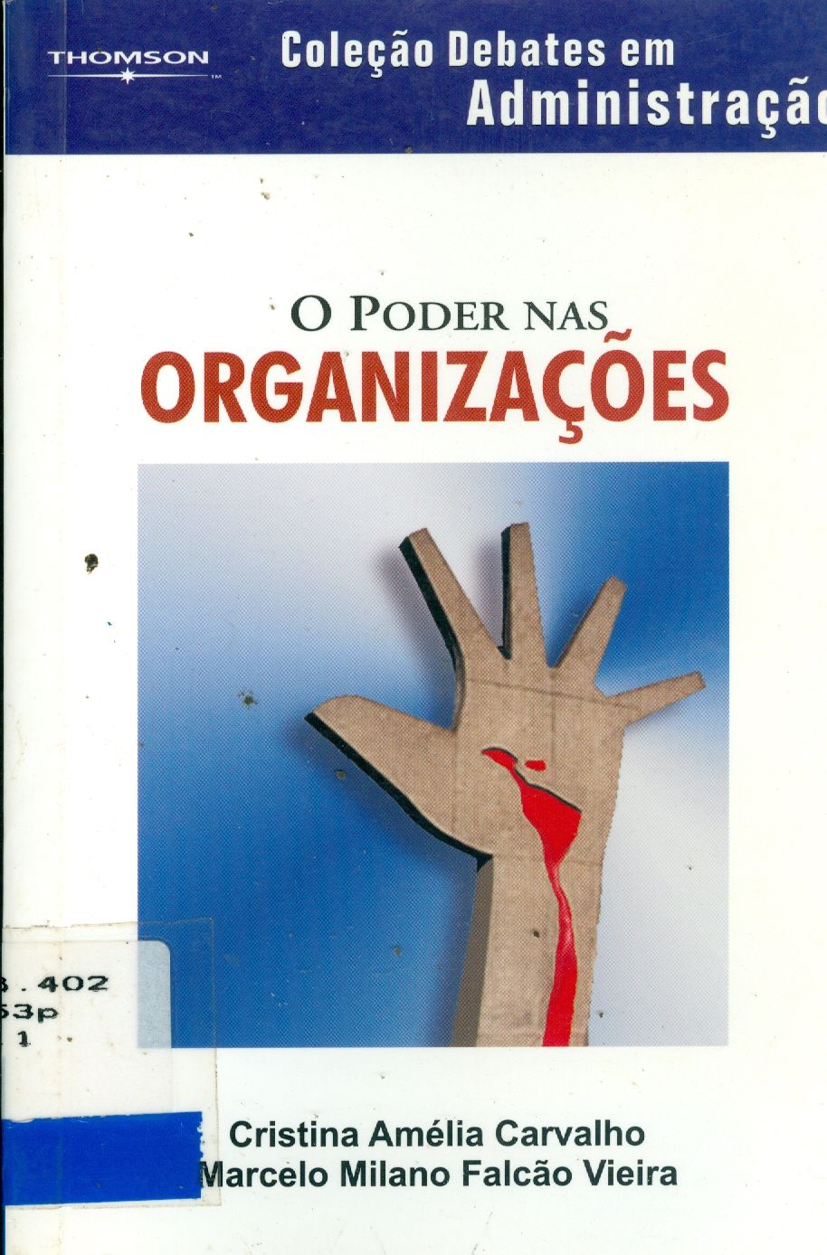 O PODER NAS ORGANIZAÇÕES
