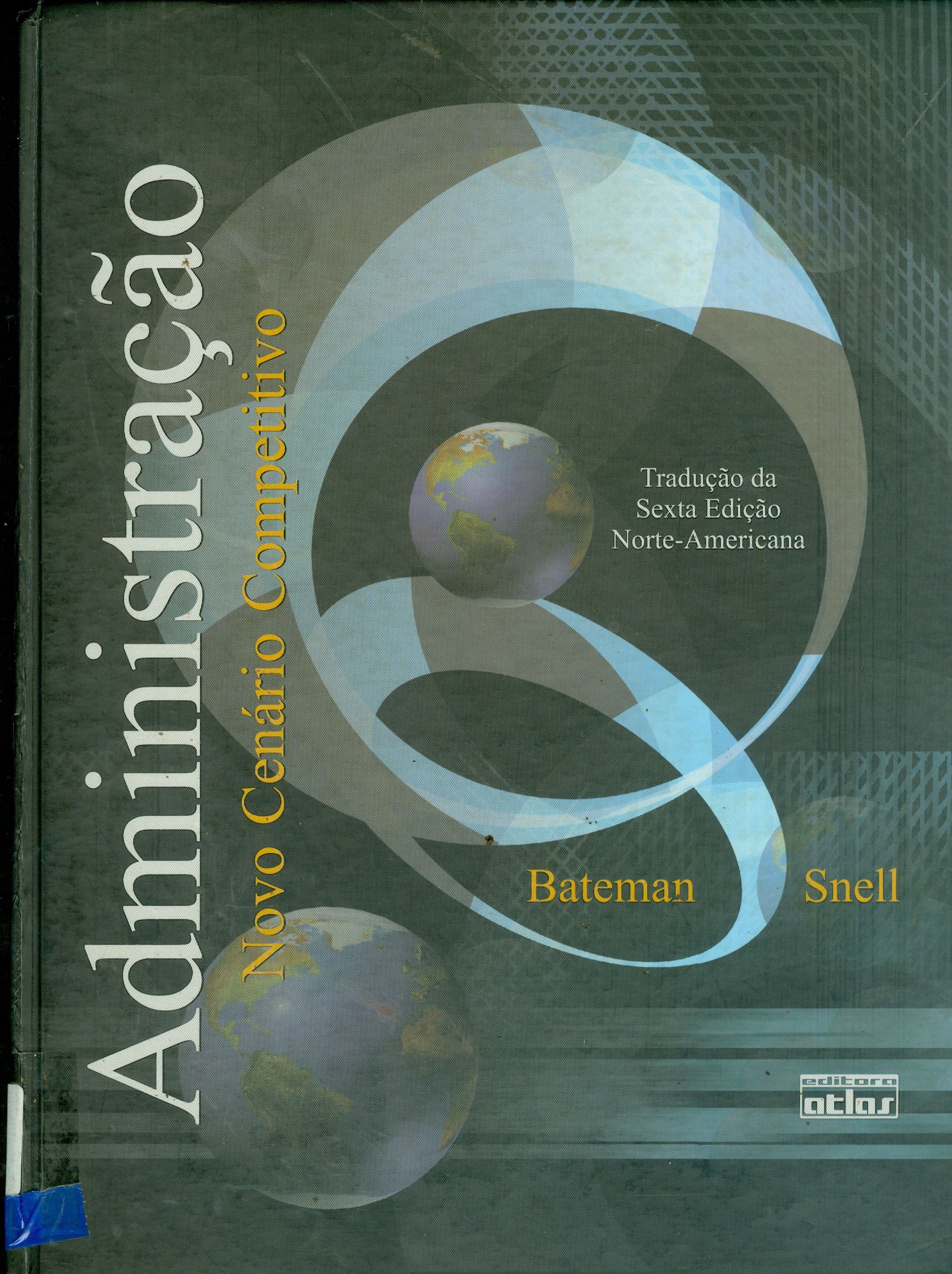 ADMINISTRAÇÃO: NOVO CENÁRIO COMPETITIVO