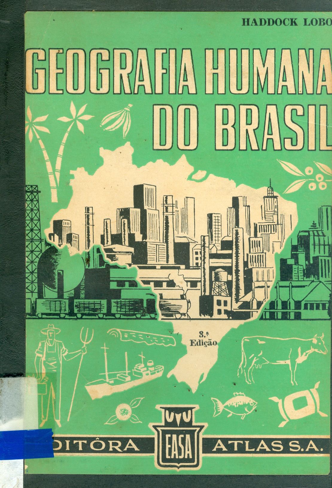 GEOGRAFIA HUMANA DO BRASIL