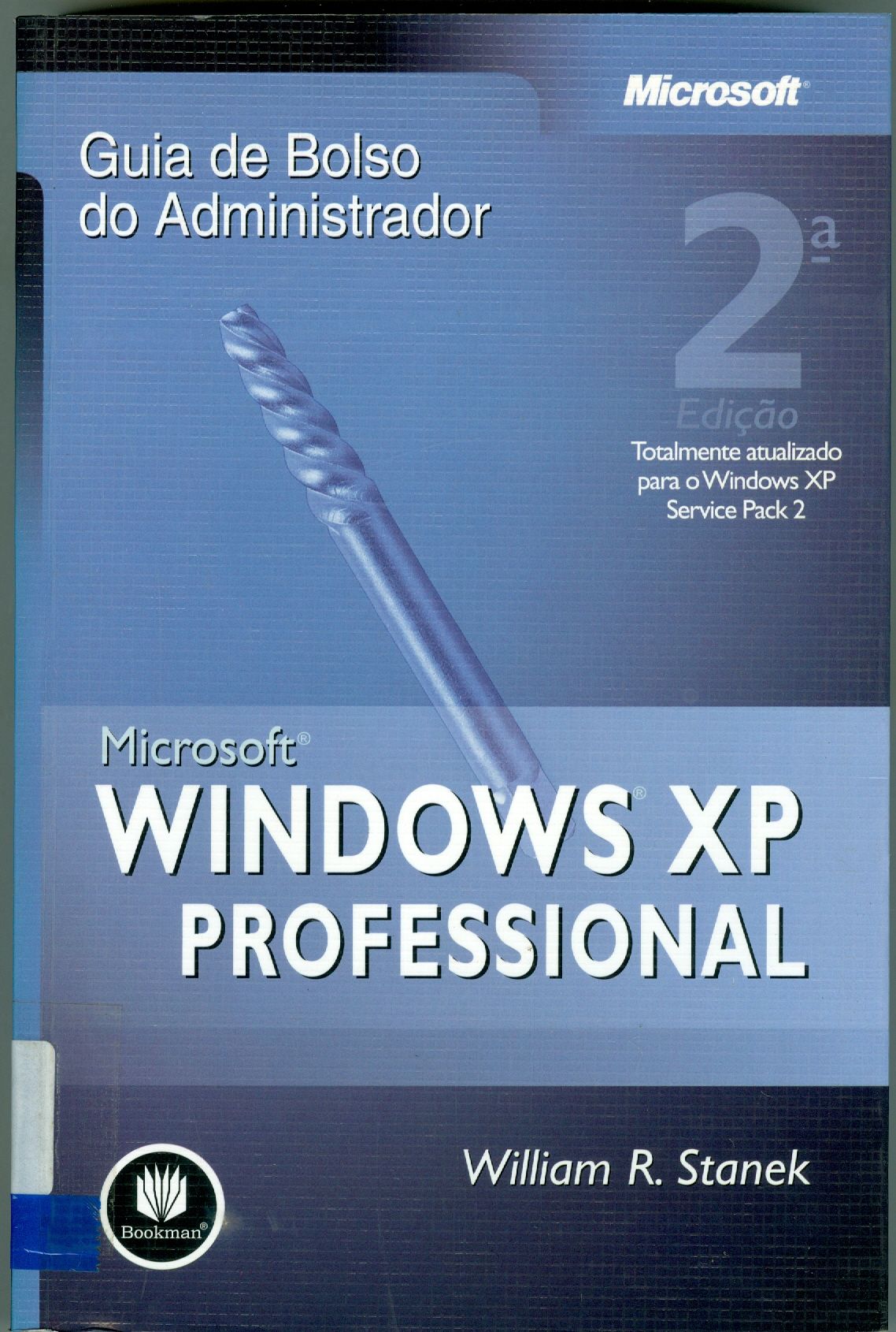 MICROSOFT WINDOWS XP PROFESSIONAL: GUIA DE BOLSO DO ADMINISTRADOR