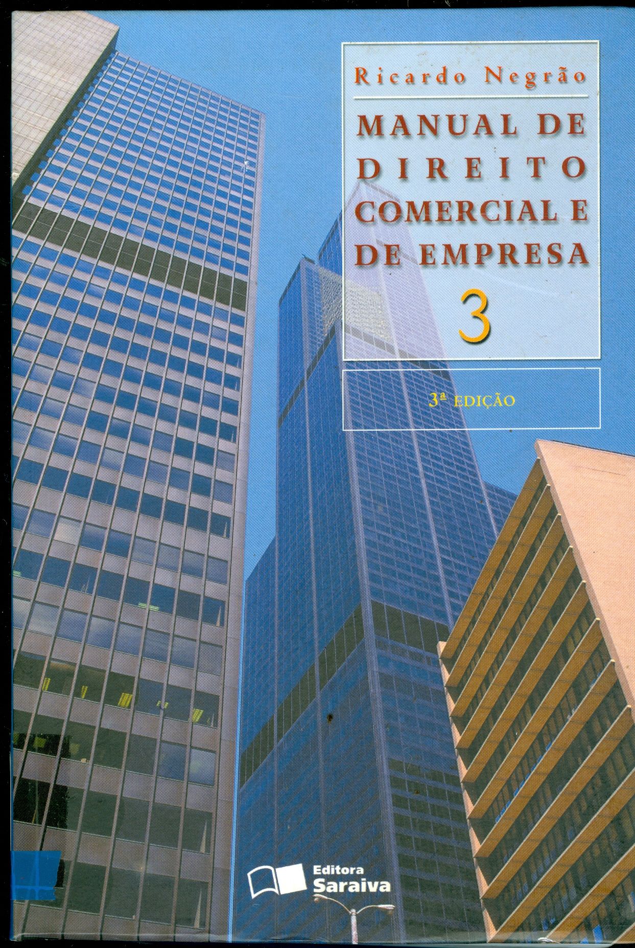 MANUAL DE DIREITO COMERCIAL E DE EMPRESA
