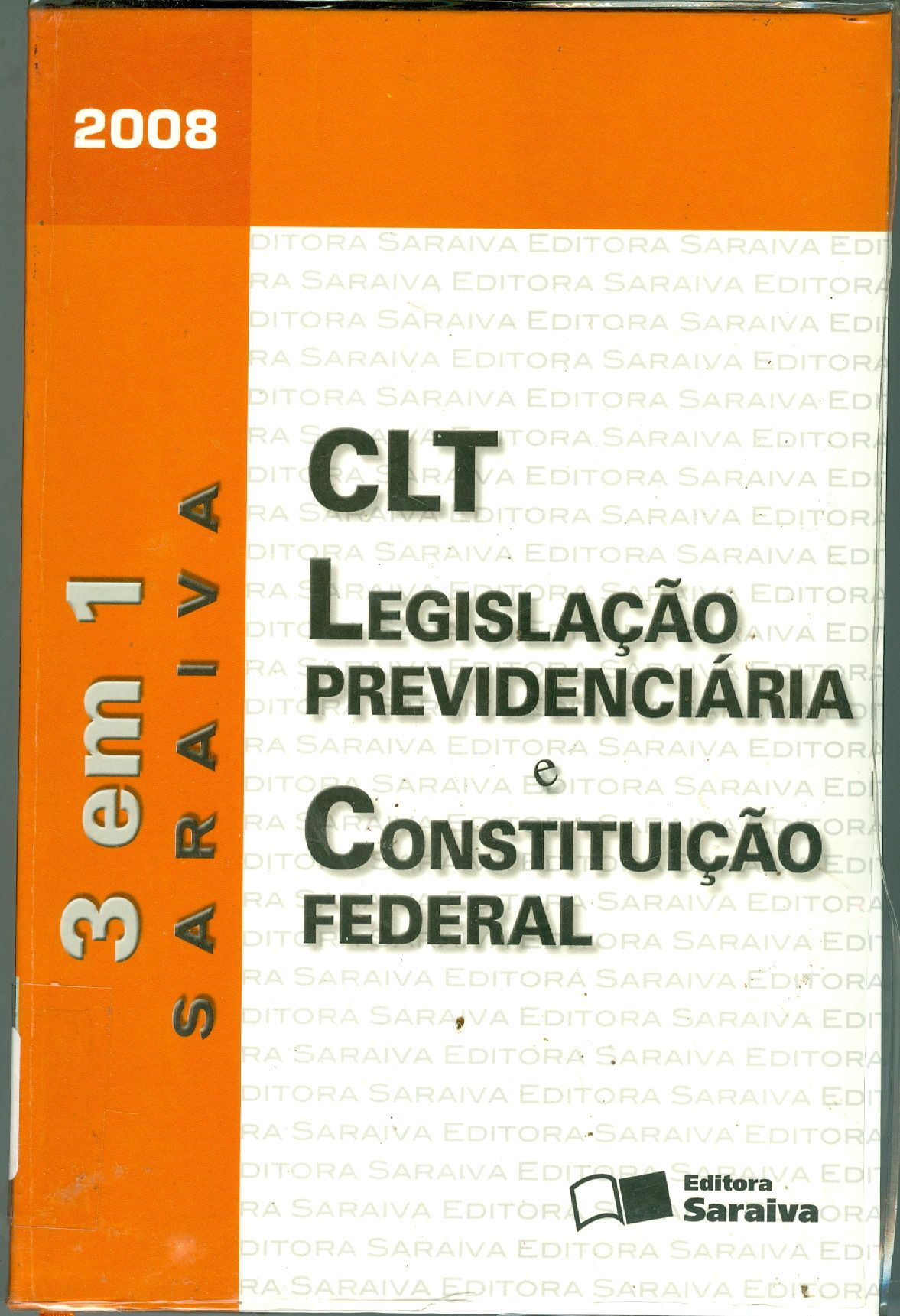 CLT: LEGISLAÇÃO PREVIDENCIÁRIA E CONSTITUIÇÃO FEDERAL
