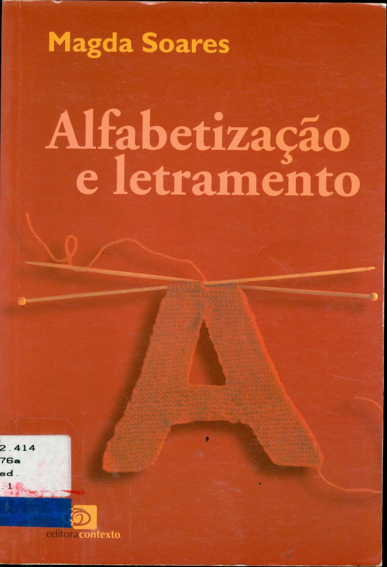 ALFABETIZAÇÃO E LETRAMENTO