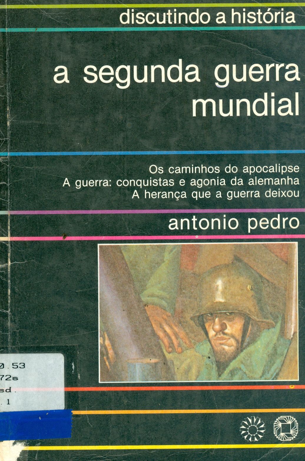 A SEGUNDA GUERRA MUNDIAL