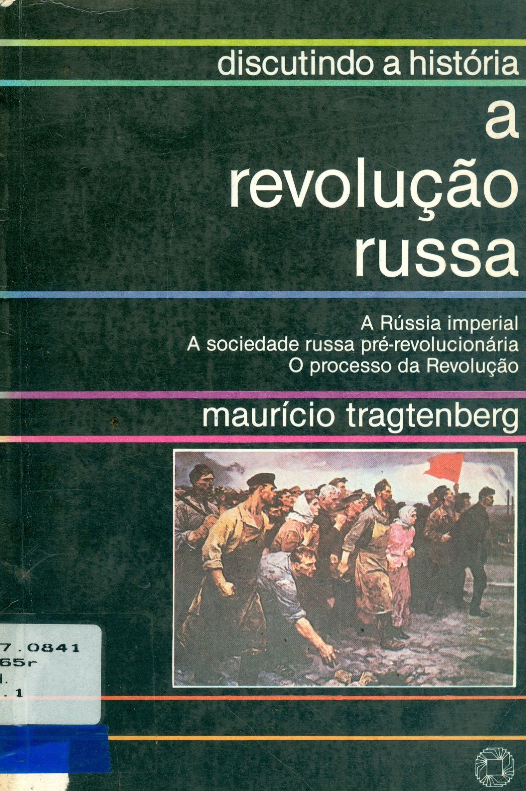 A REVOLUÇÃO RUSSA 
