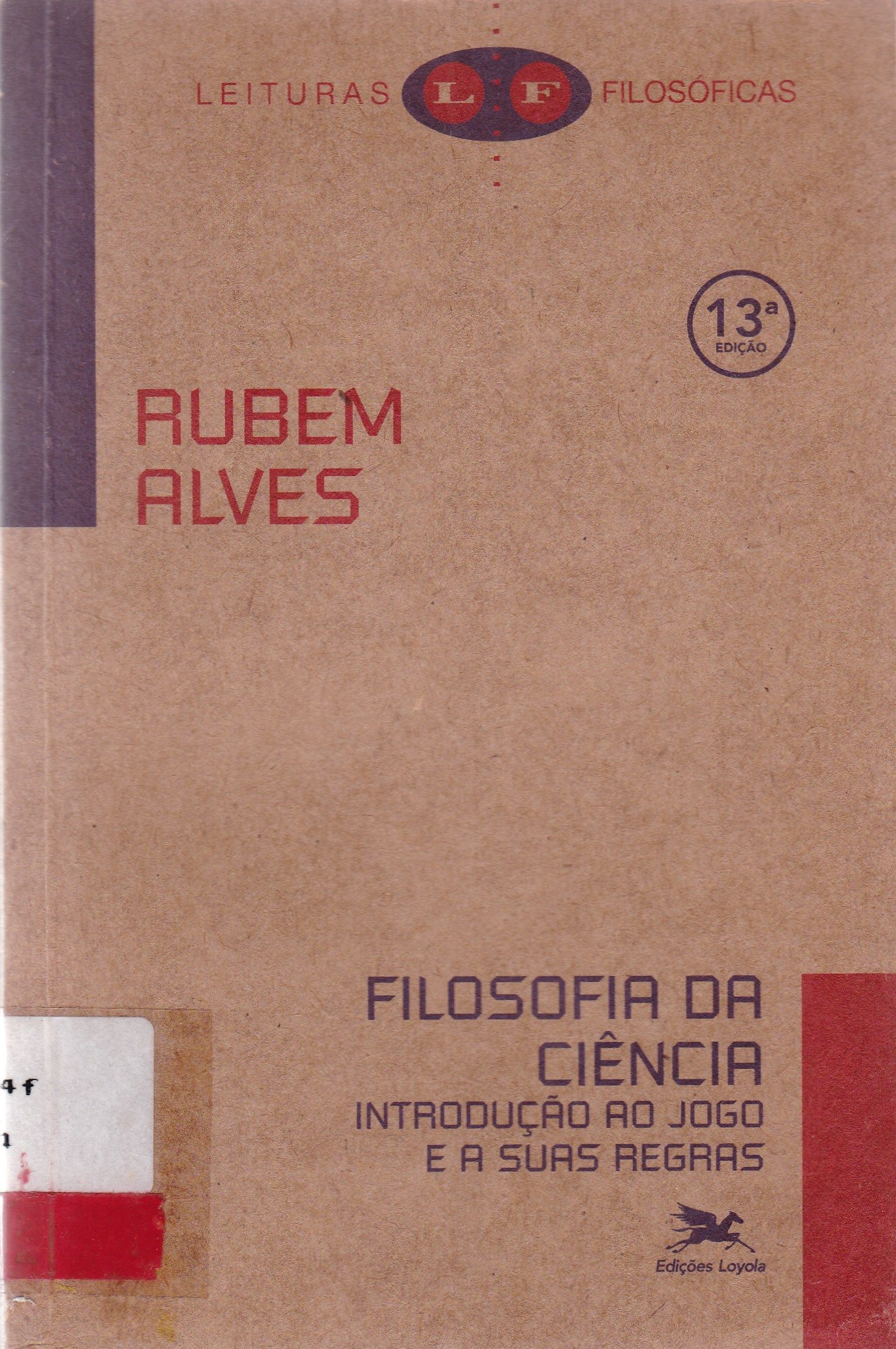 FILOSOFIA DA CIÊNCIA: INTRODUÇÃO AO JOGO E SUAS REGRAS