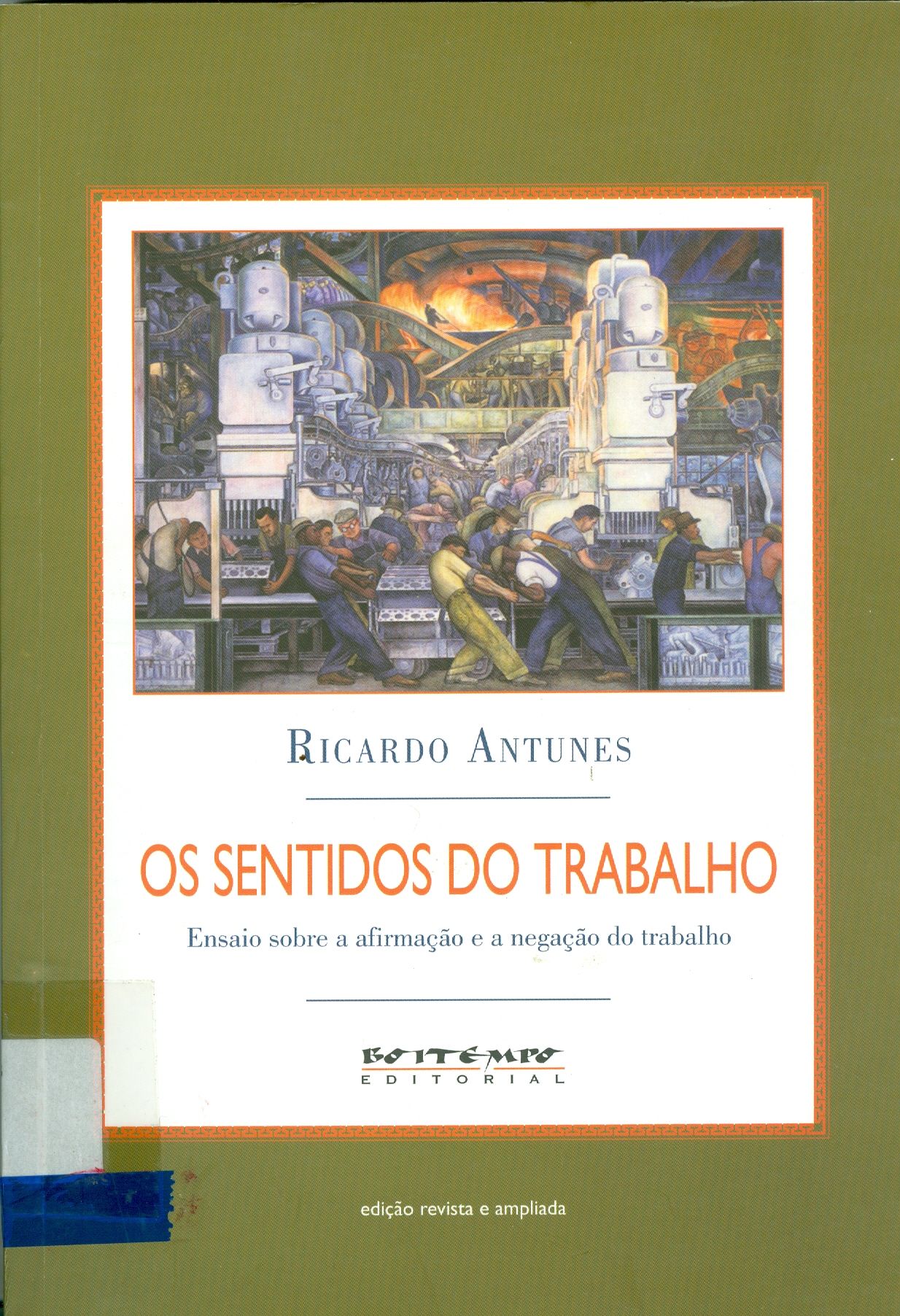 SENTIDOS DO TRABALHO, OS