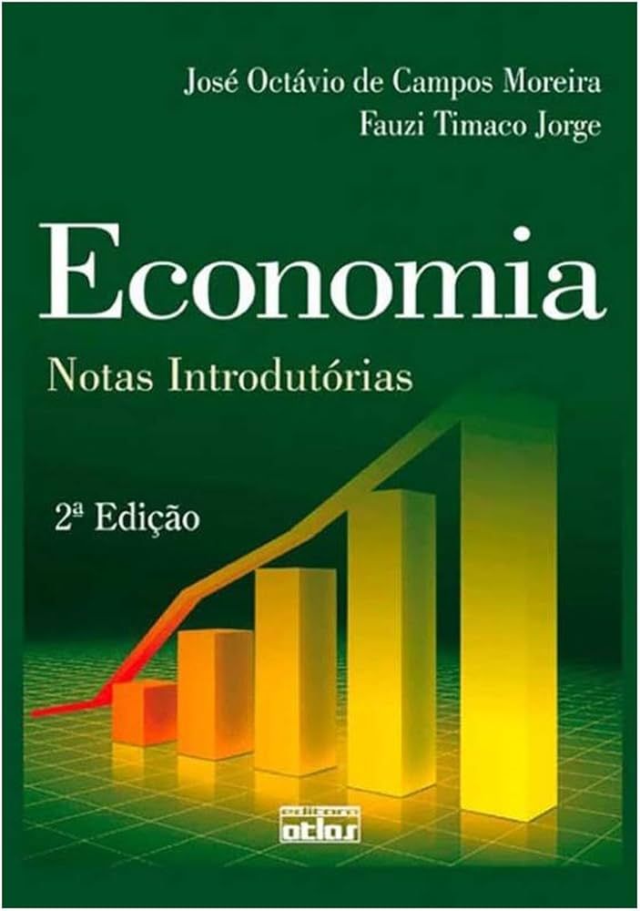 ECONOMIA: NOTAS INTRODUTÓRIAS