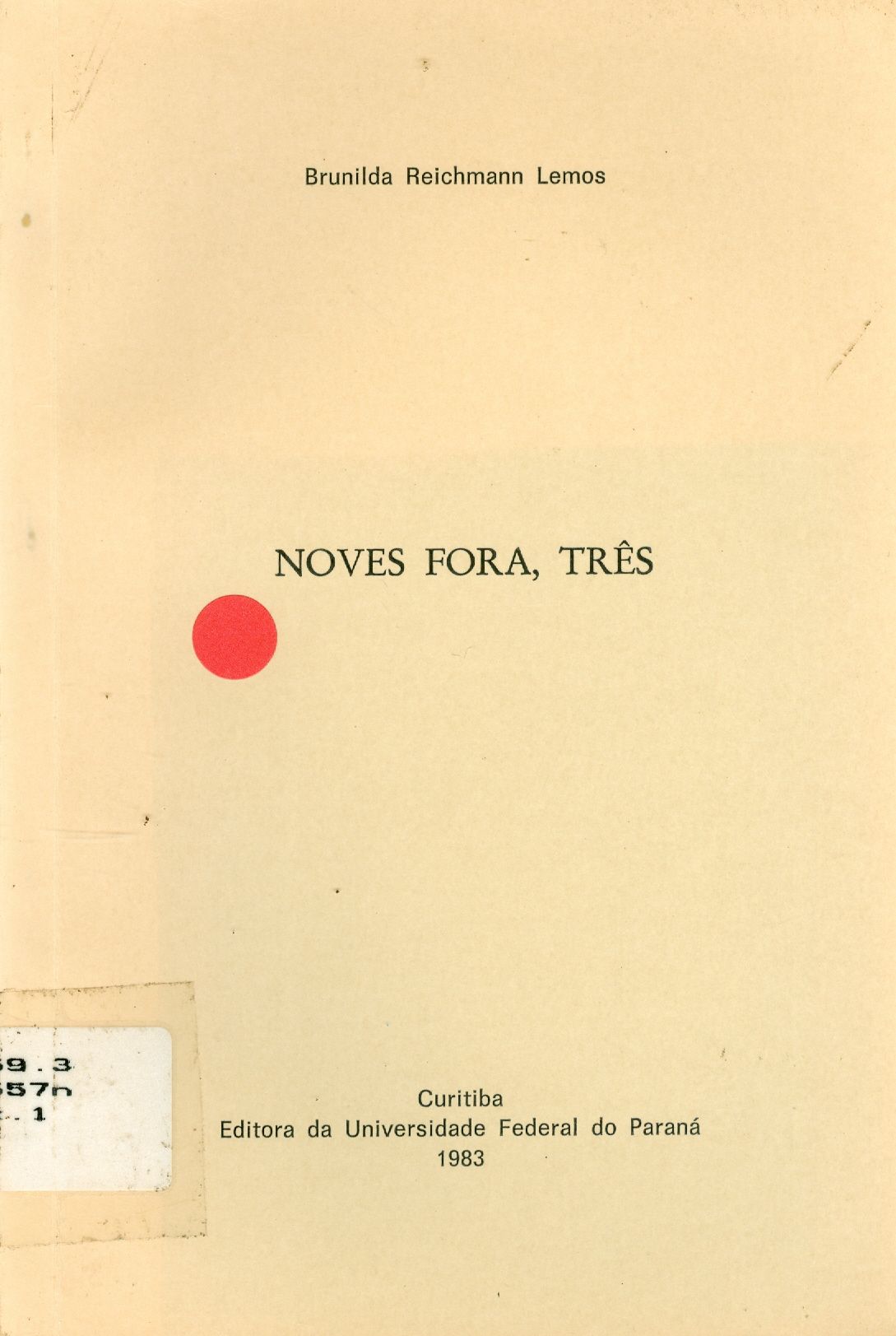 NOVES FORA, TRÊS
