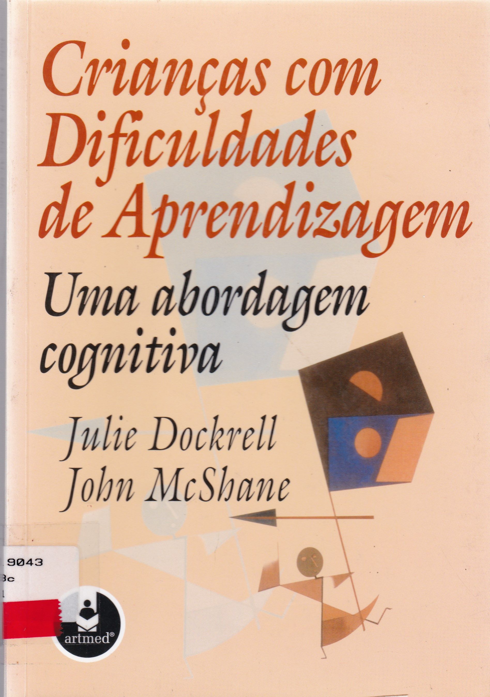 CRIANÇAS COM DIFICULDADES DE APRENDIZAGEM: UMA ABORDAGEM COGNITIVA