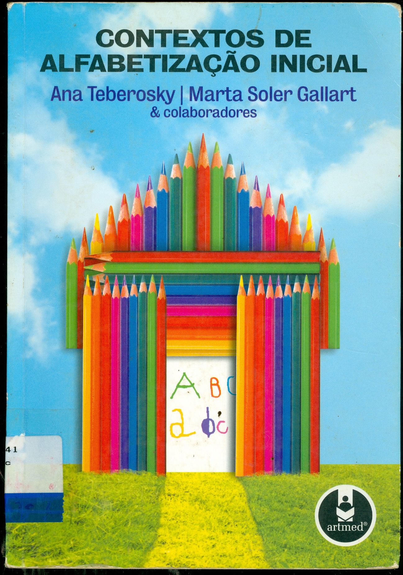 CONTEXTOS DE ALFABETIZAÇÃO INICIAL