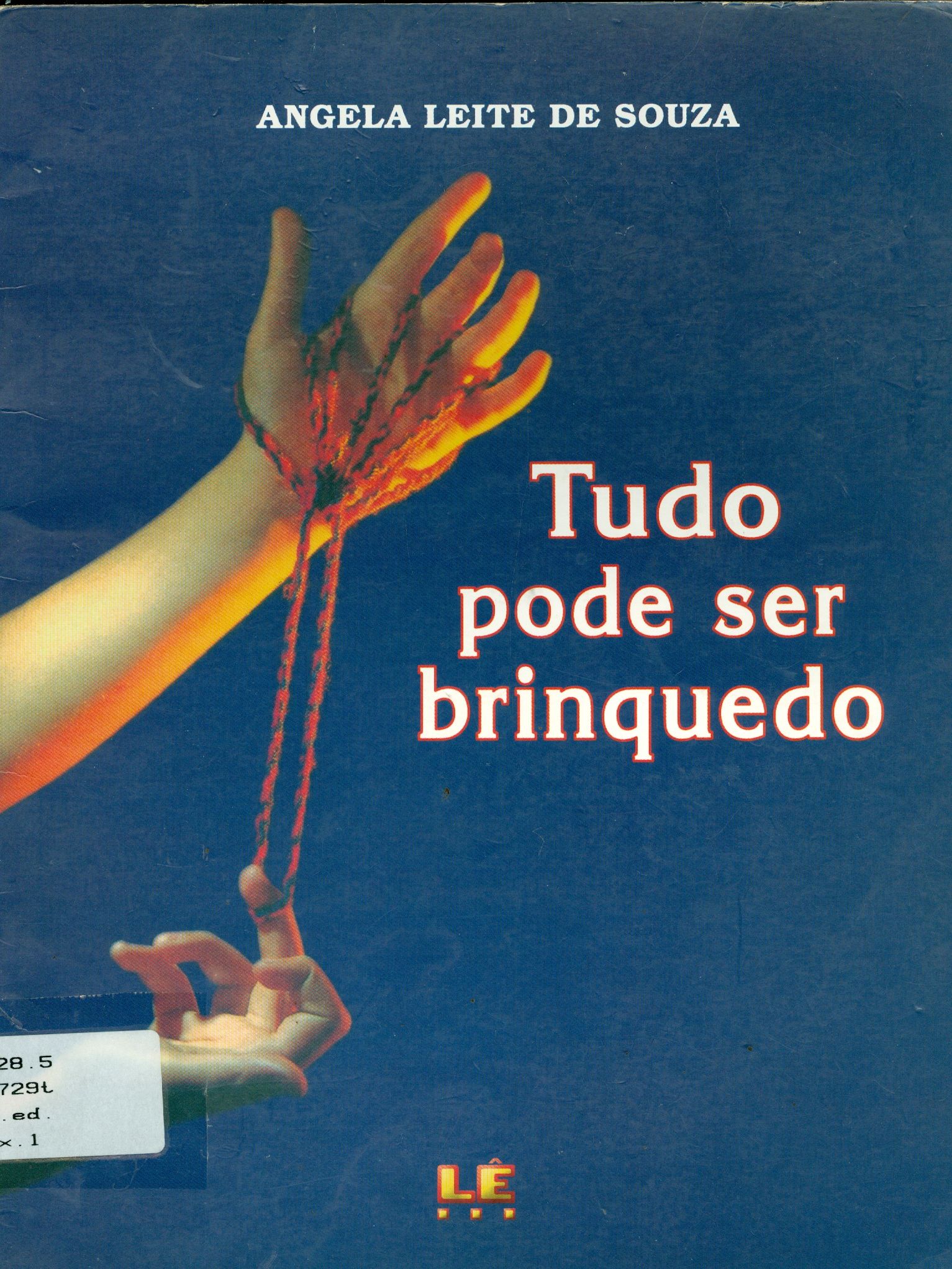 TUDO PODE SER BRINQUEDO