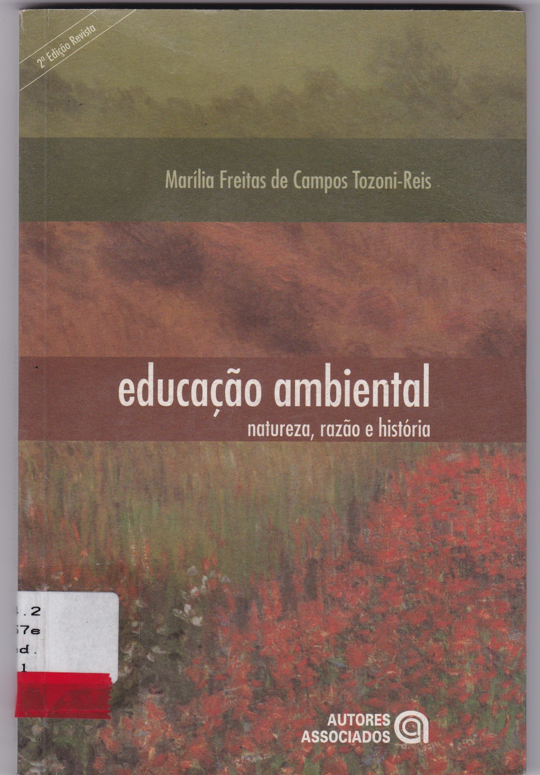 EDUCAÇÃO AMBIENTAL: NATUREZA, RAZÃO E HISTÓRIA