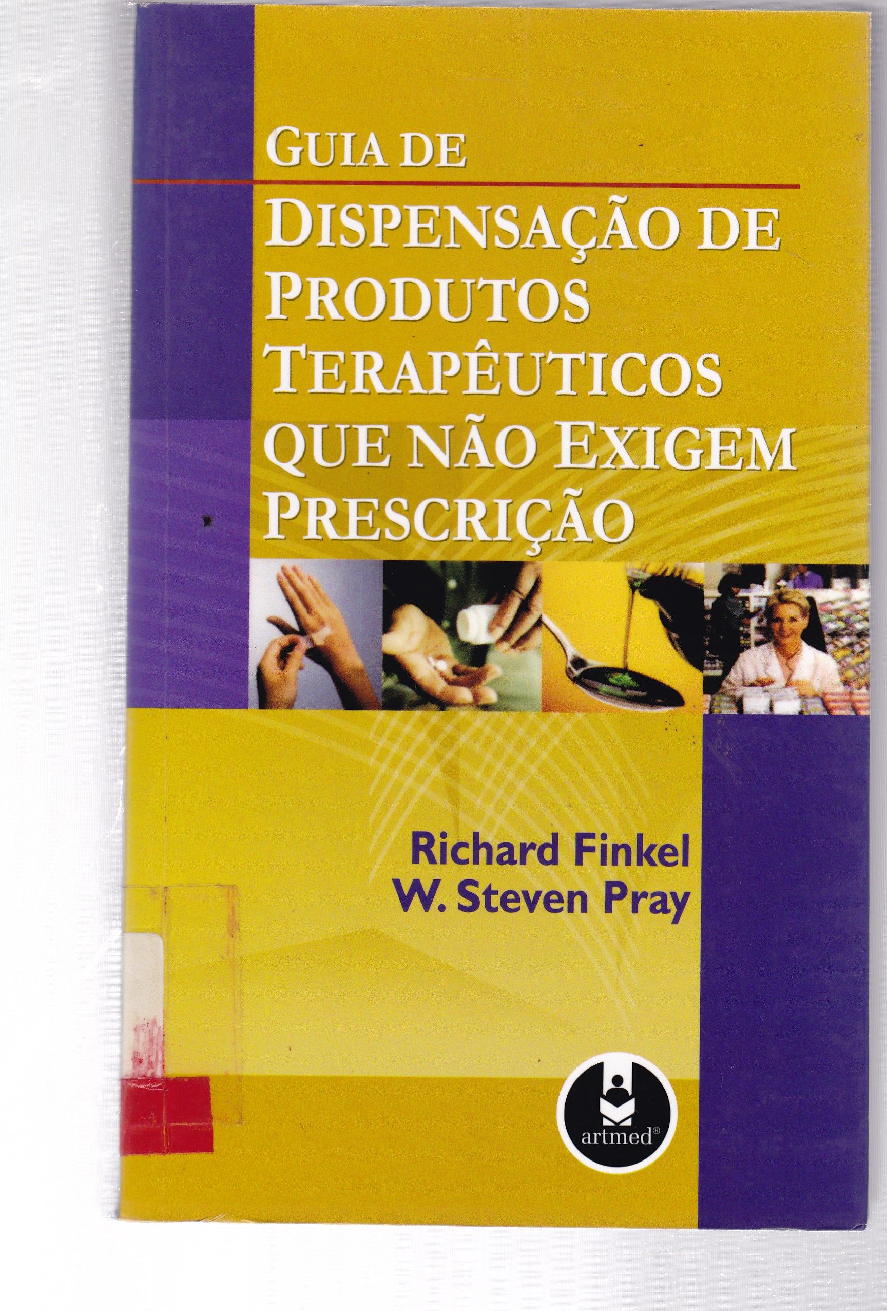GUIA DE DISPENSAÇÃO DE PRODUTOS TERAPÊUTICOS QUE NÃO EXIGEM PRESCRIÇÃO