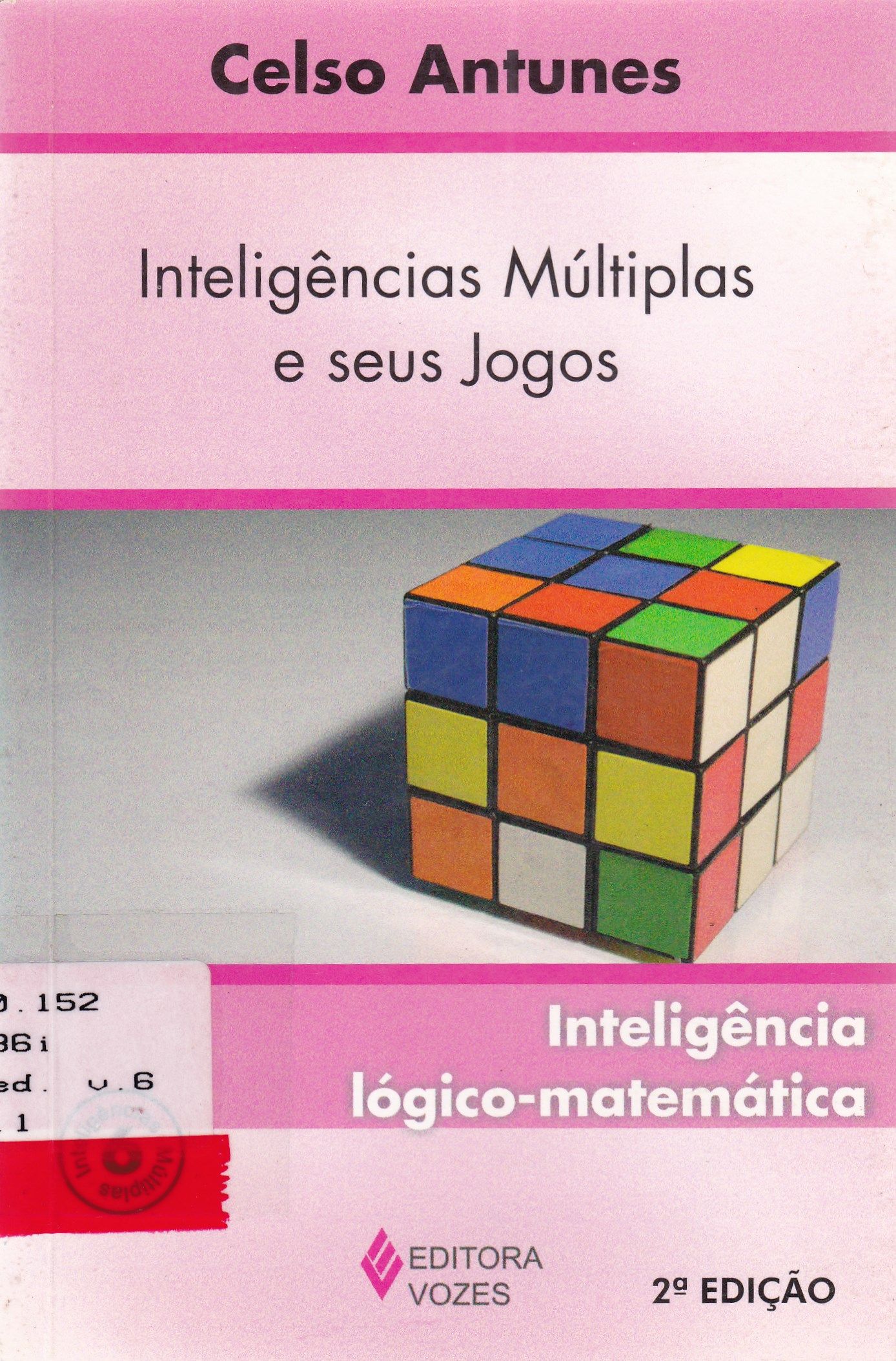 INTELIGÊNCIAS MÚLTIPLAS E SEUS JOGOS: INTELIGÊNCIA LÓGICO-MATEMÁTICA