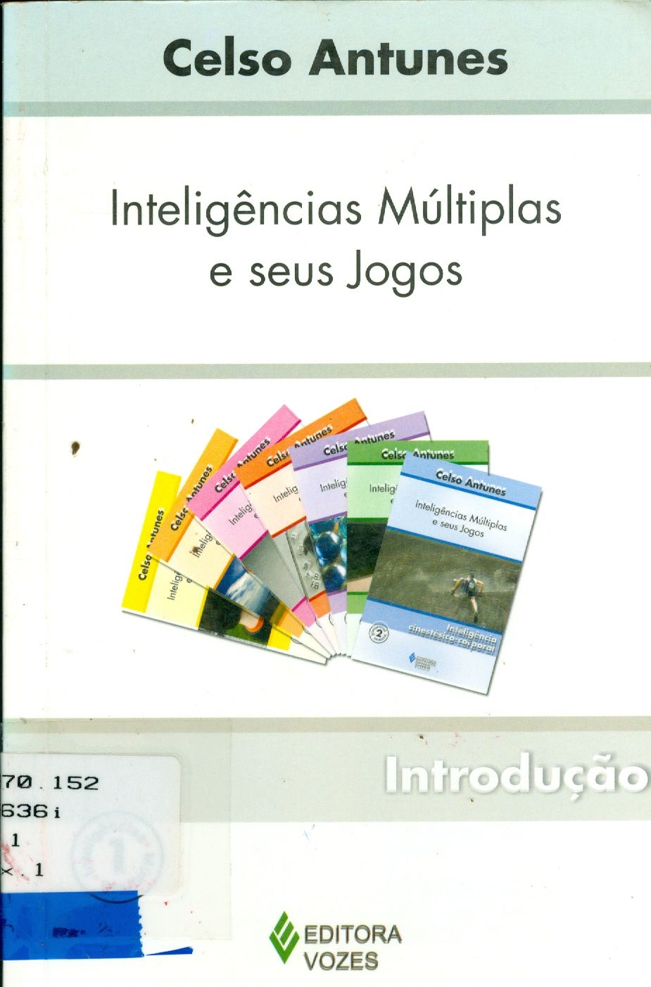 INTELIGÊNCIAS MÚLTIPLAS E SEUS JOGOS: INTRODUÇÃO