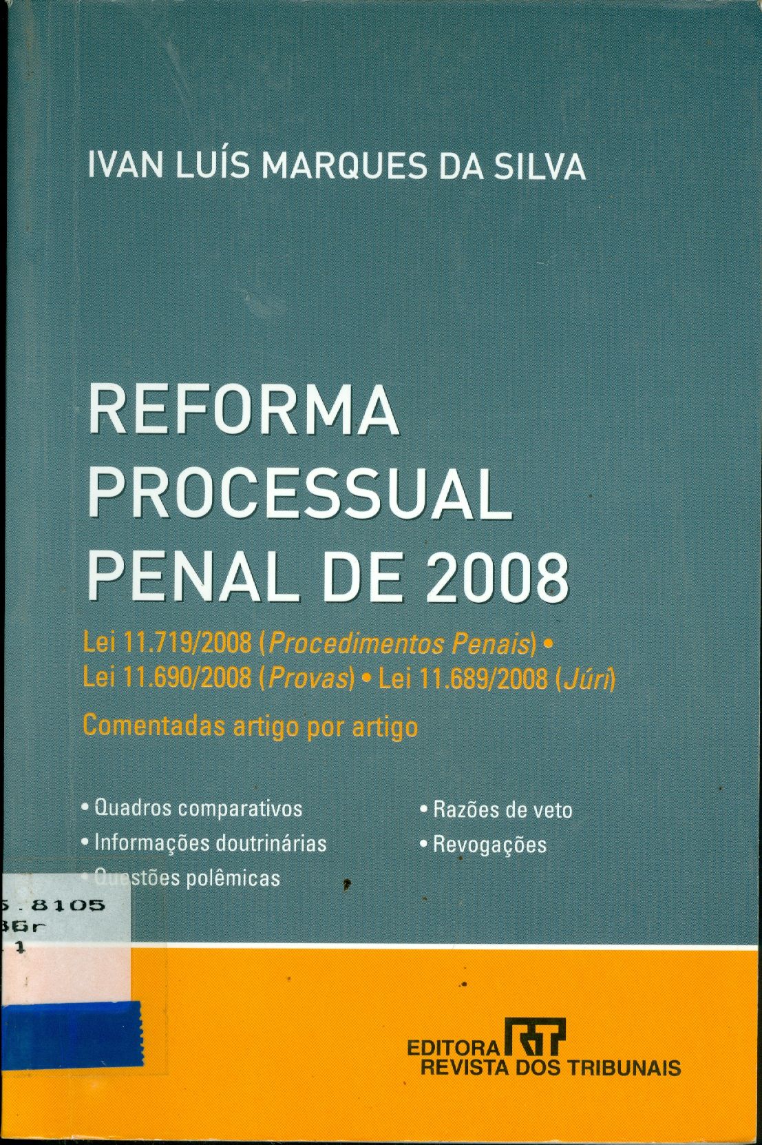REFORMA PROCESSUAL PENAL DE 2008