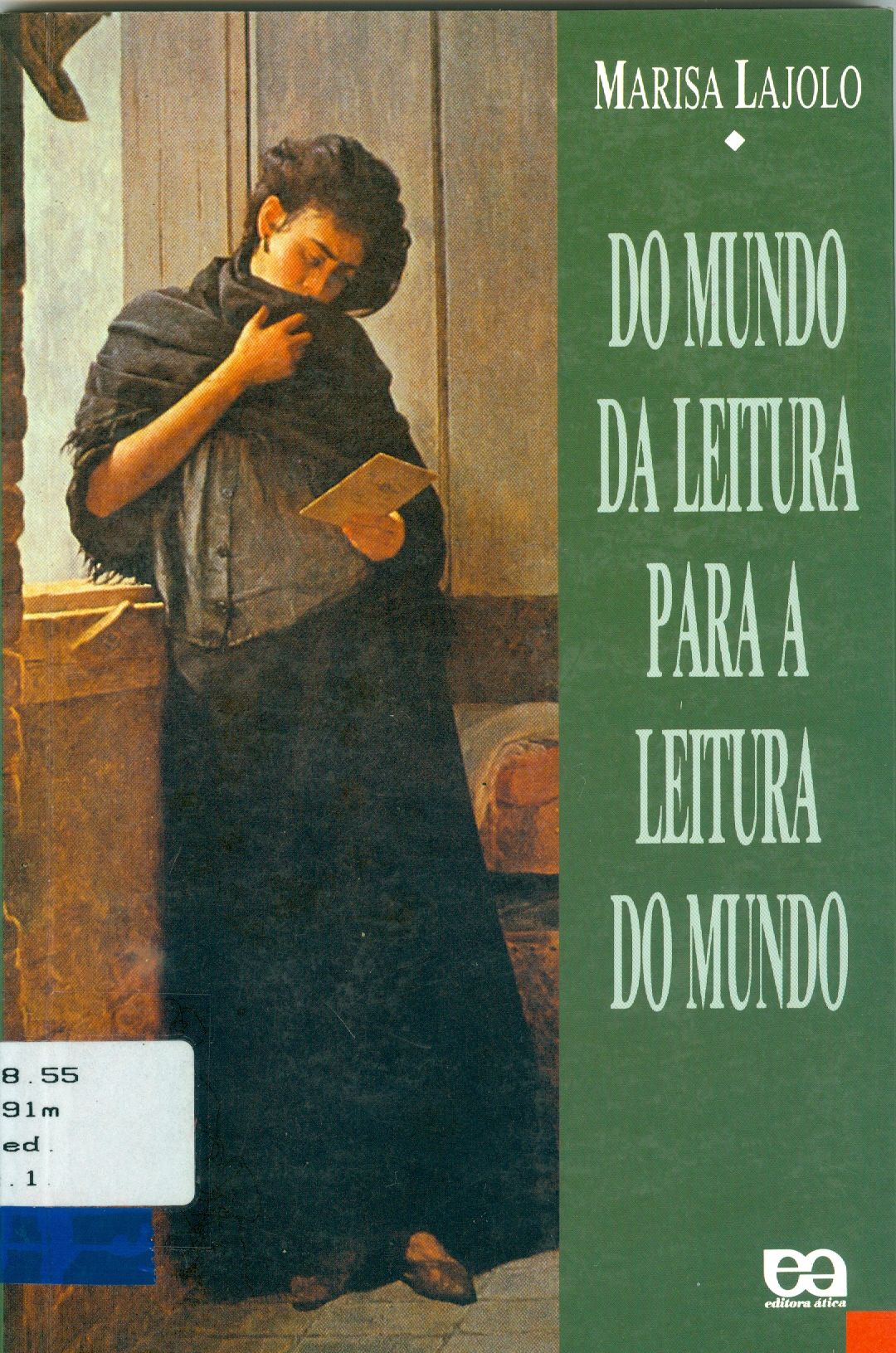 DO MUNDO DA LEITURA PARA A LEITURA DO MUNDO
