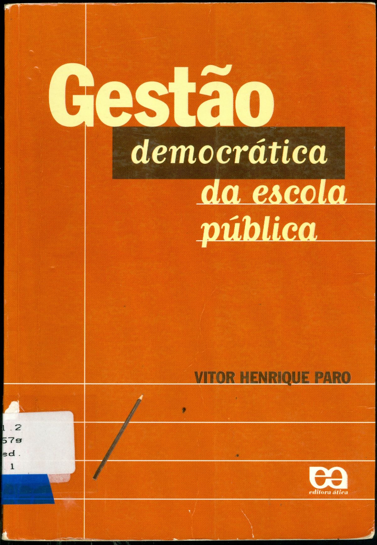 GESTÃO DEMOCRÁTICA DA ESCOLA PÚBLICA