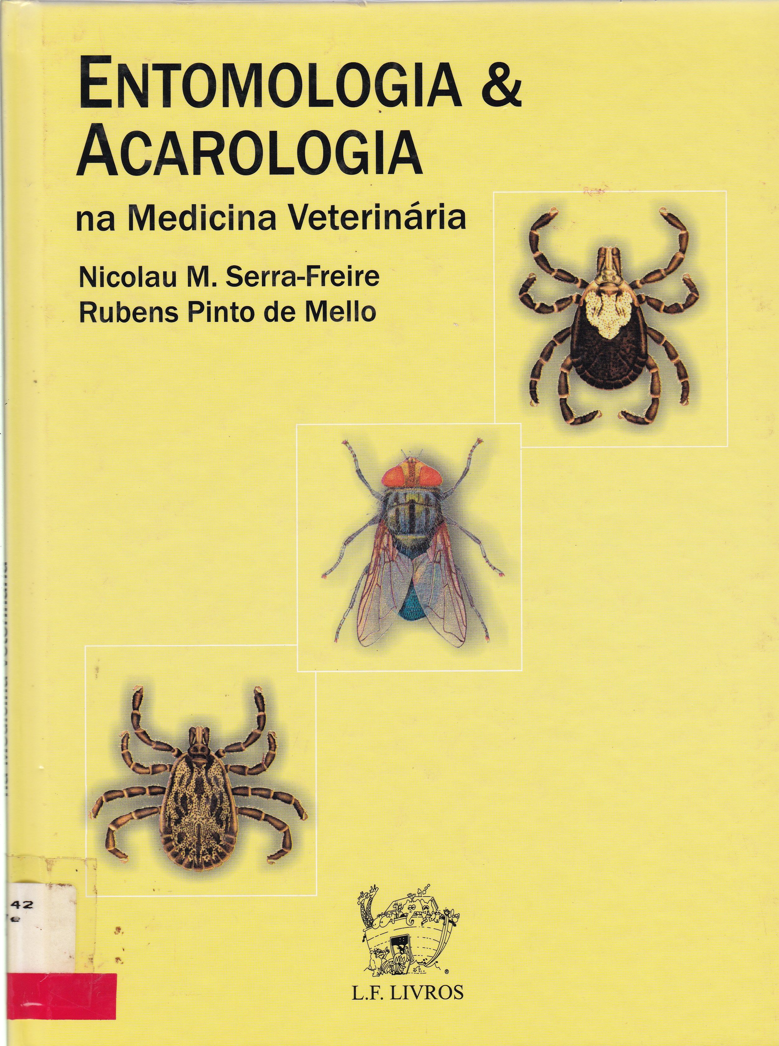 ENTOMOLOGIA E ACAROLOGIA NA MEDICINA VETERINÁRIA