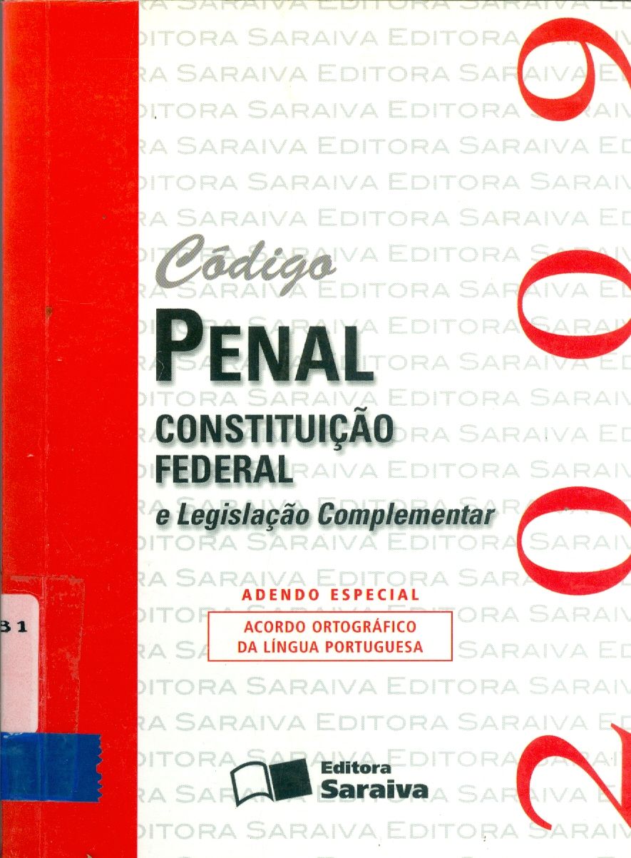 CÓDIGO DE PENAL E CONSTITUIÇÃO FEDERAL