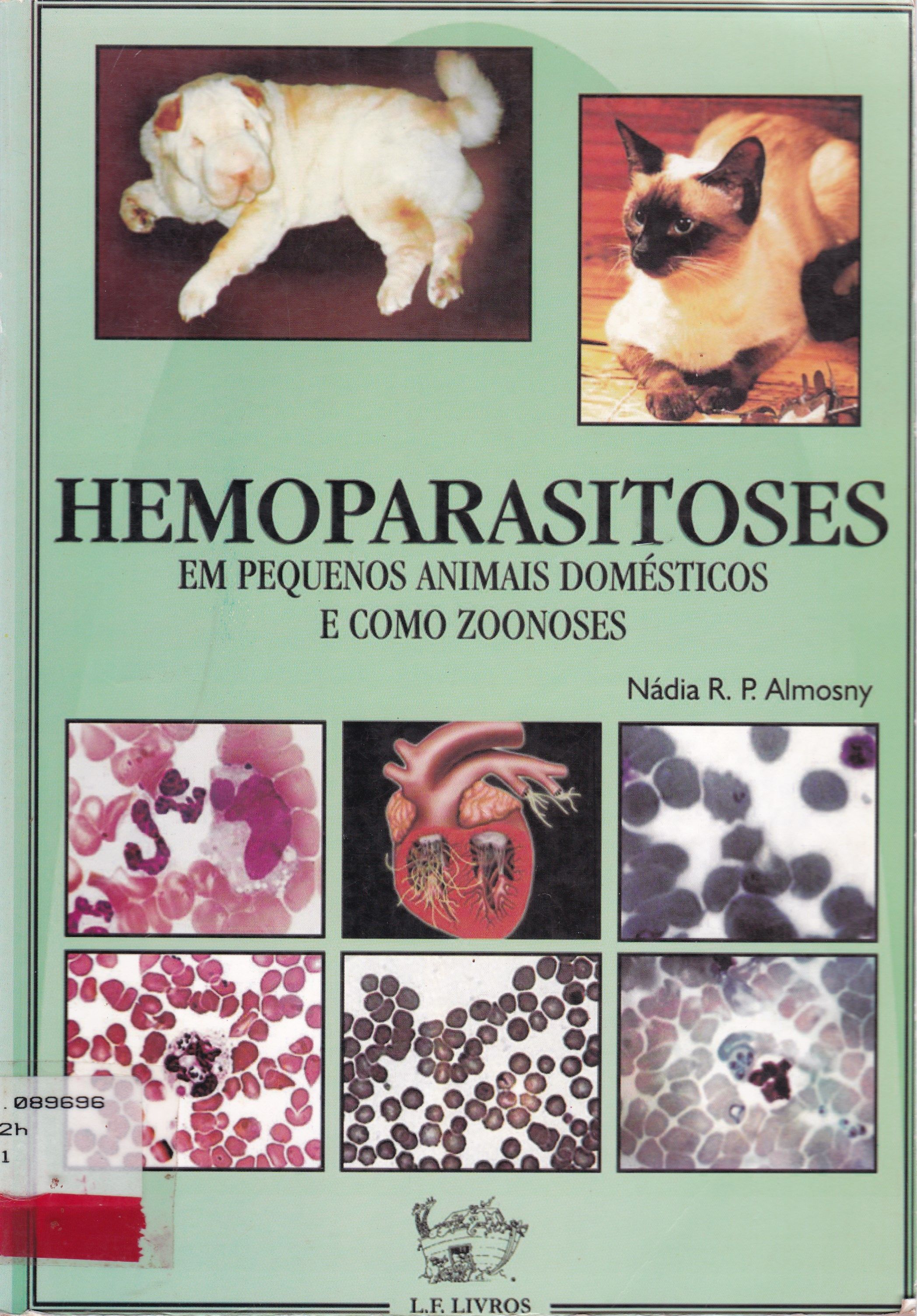 HEMOPARASITOSES EM PEQUENOS ANIMAIS DOMÉSTICOS E COMO ZOONOSES