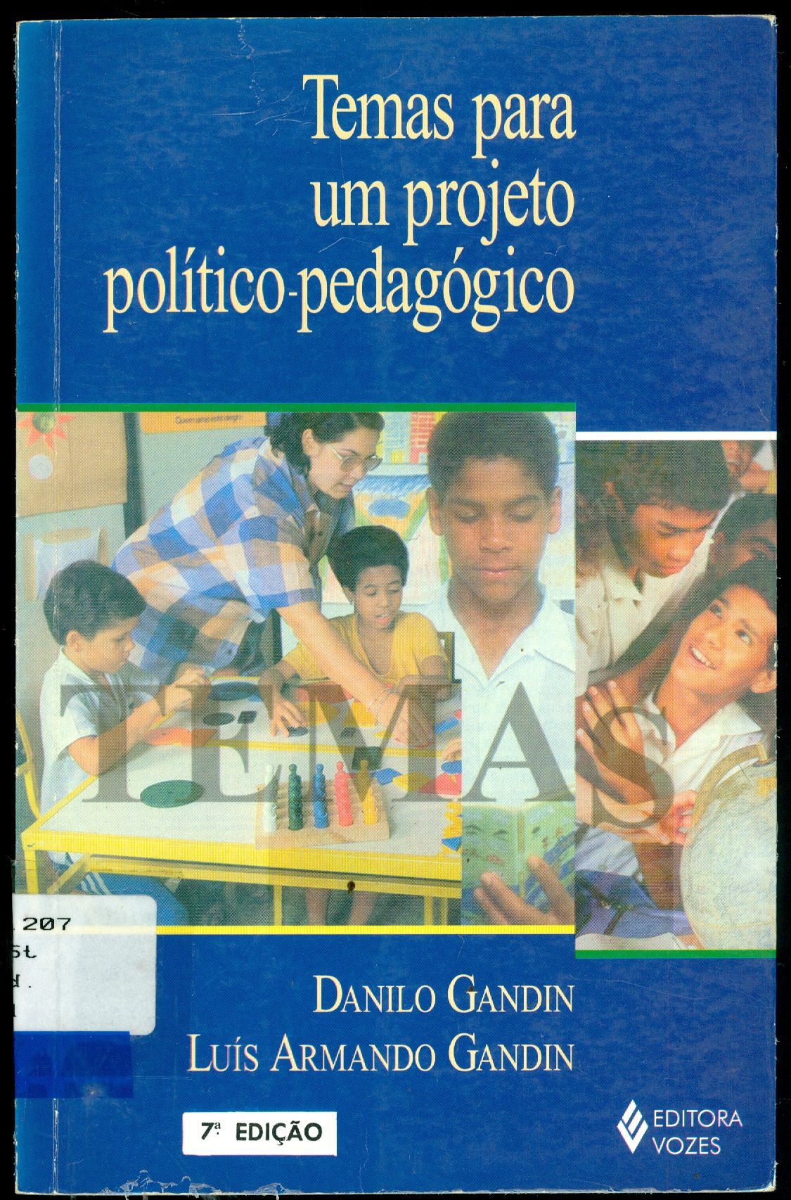 TEMAS PARA UM PROJETO POLÍTICO-PEDAGÓGICO