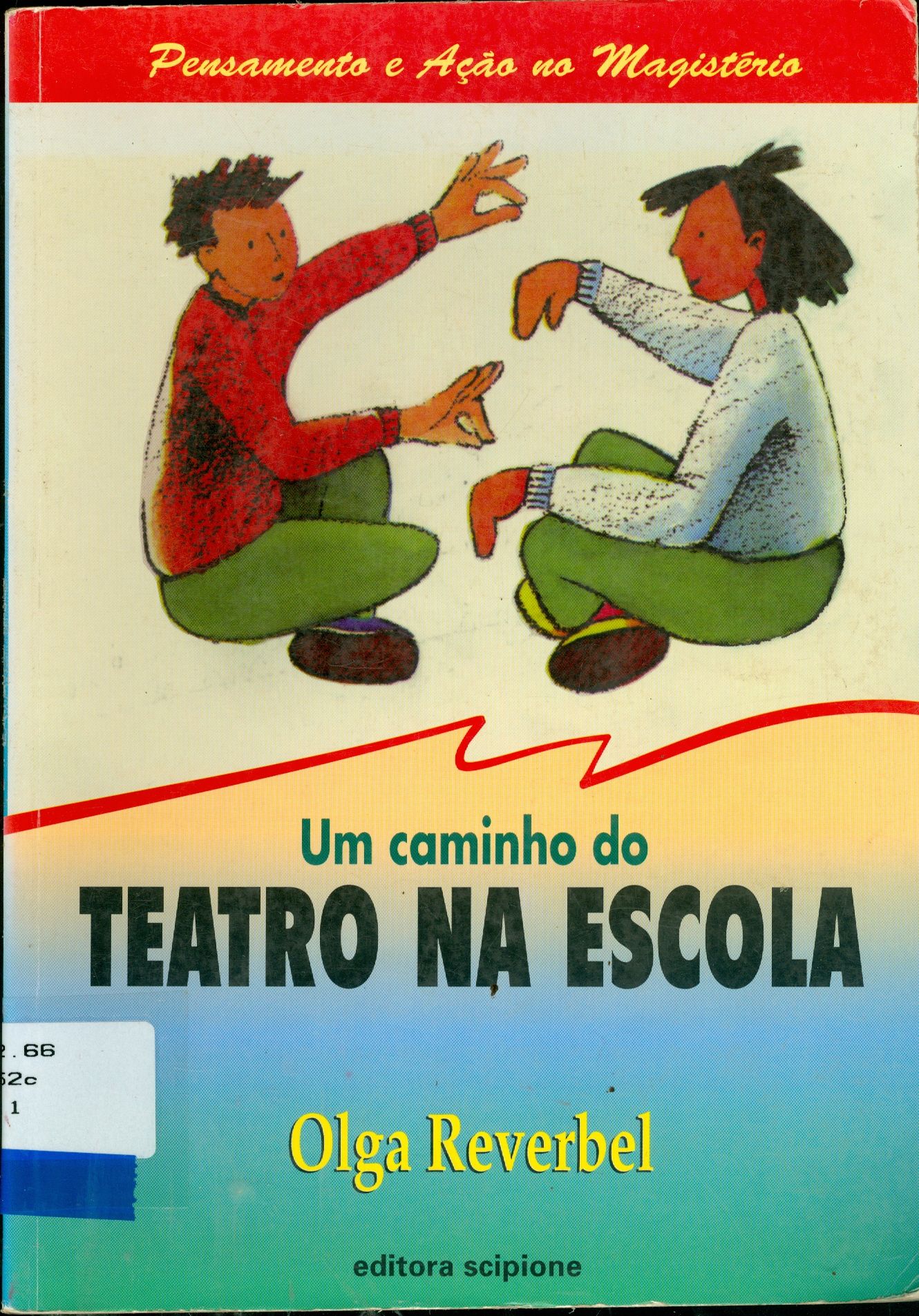 UM CAMINHO DO TEATRO NA ESCOLA