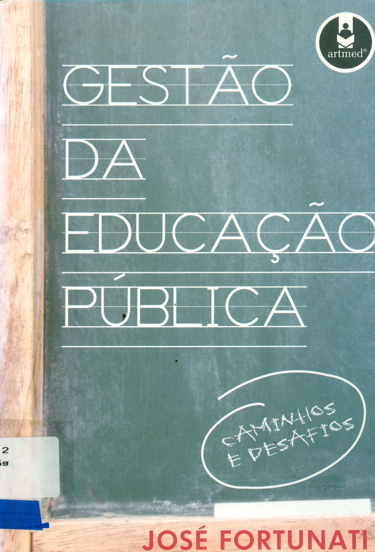 GESTÃO DA EDUCAÇÃO PÚBLICA: CAMINHOS E DESAFIOS
