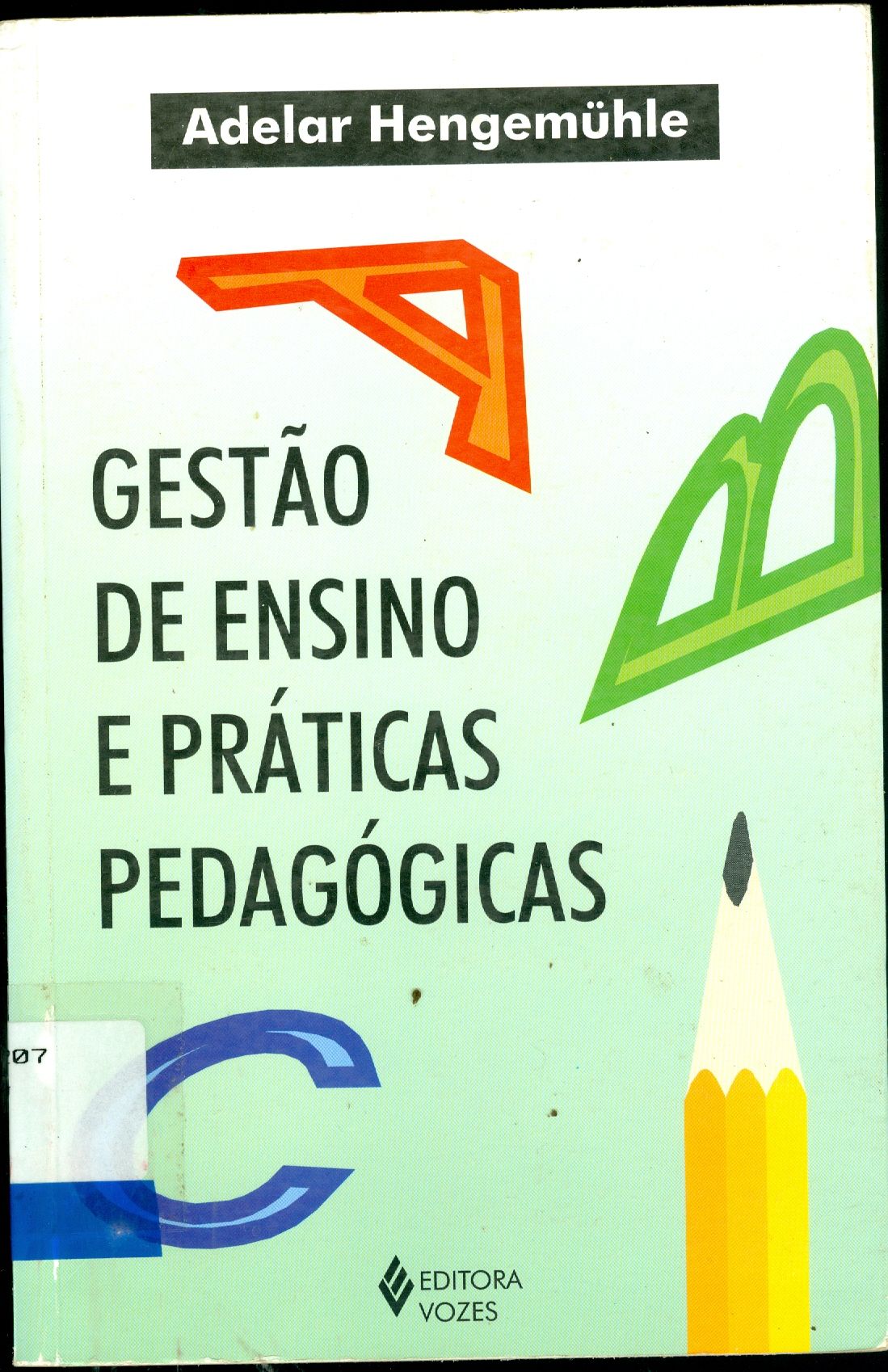 GESTÃO DE ENSINO E PRÁTICAS PEDAGÓGICAS
