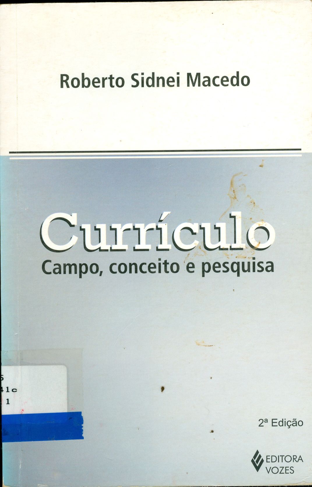 CURRÍCULO: CAMPO, CONCEITO E PESQUISA