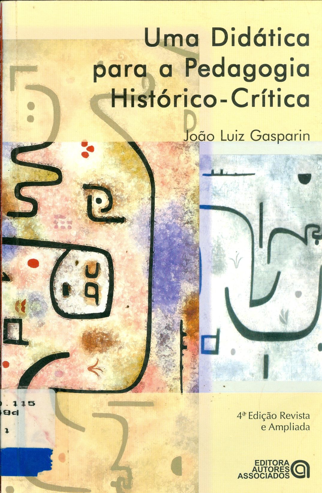 UMA DIDÁTICA PARA A PEDAGOGIA HISTÓRICO-CRÍTICA