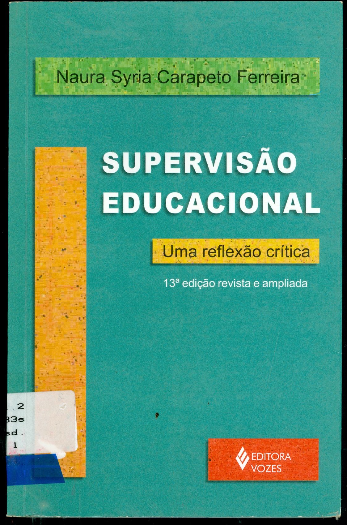 SUPERVISÃO EDUCACIONAL: UMA REFLEXÃO CRÍTICA