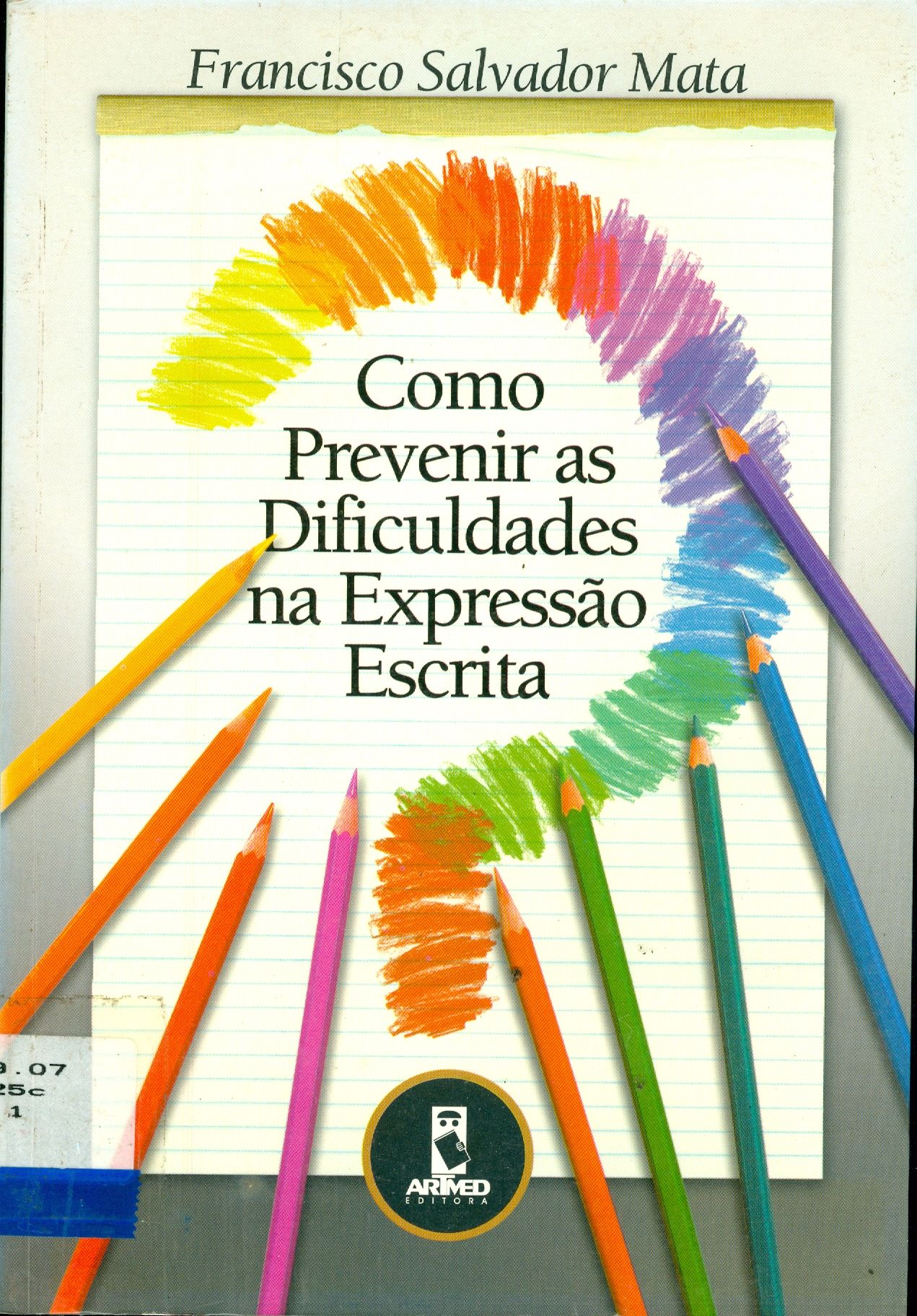 COMO PREVENIR AS DIFICULDAES NA EXPRESSÃO ESCRITA