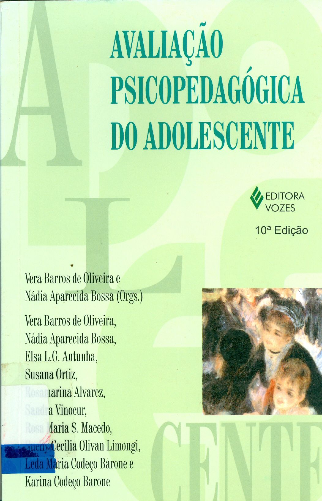 AVALIAÇÃO PSICOPEDAGÓGICA DO ADOLESCENTE
