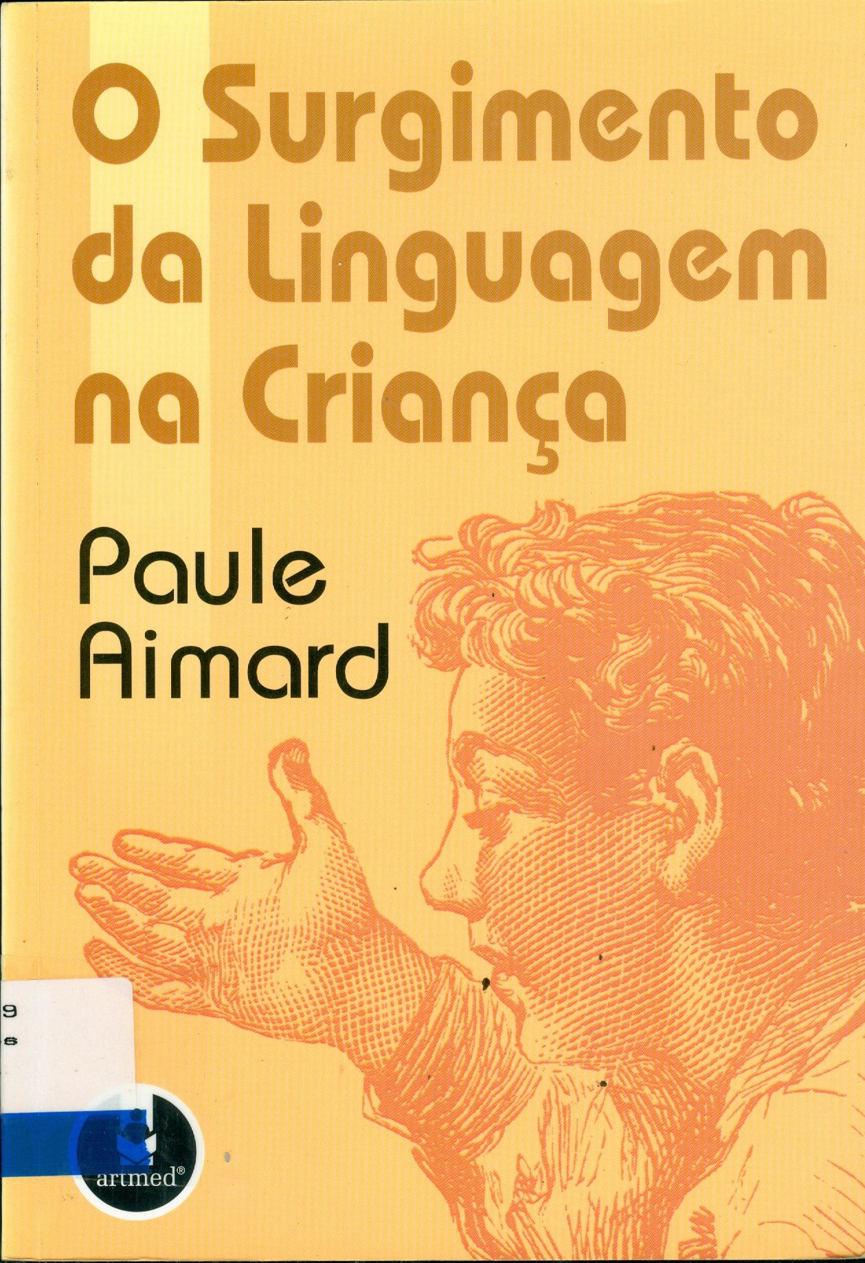 SURGIMENTO DA LINGUAGEM NA CRIANÇA, O