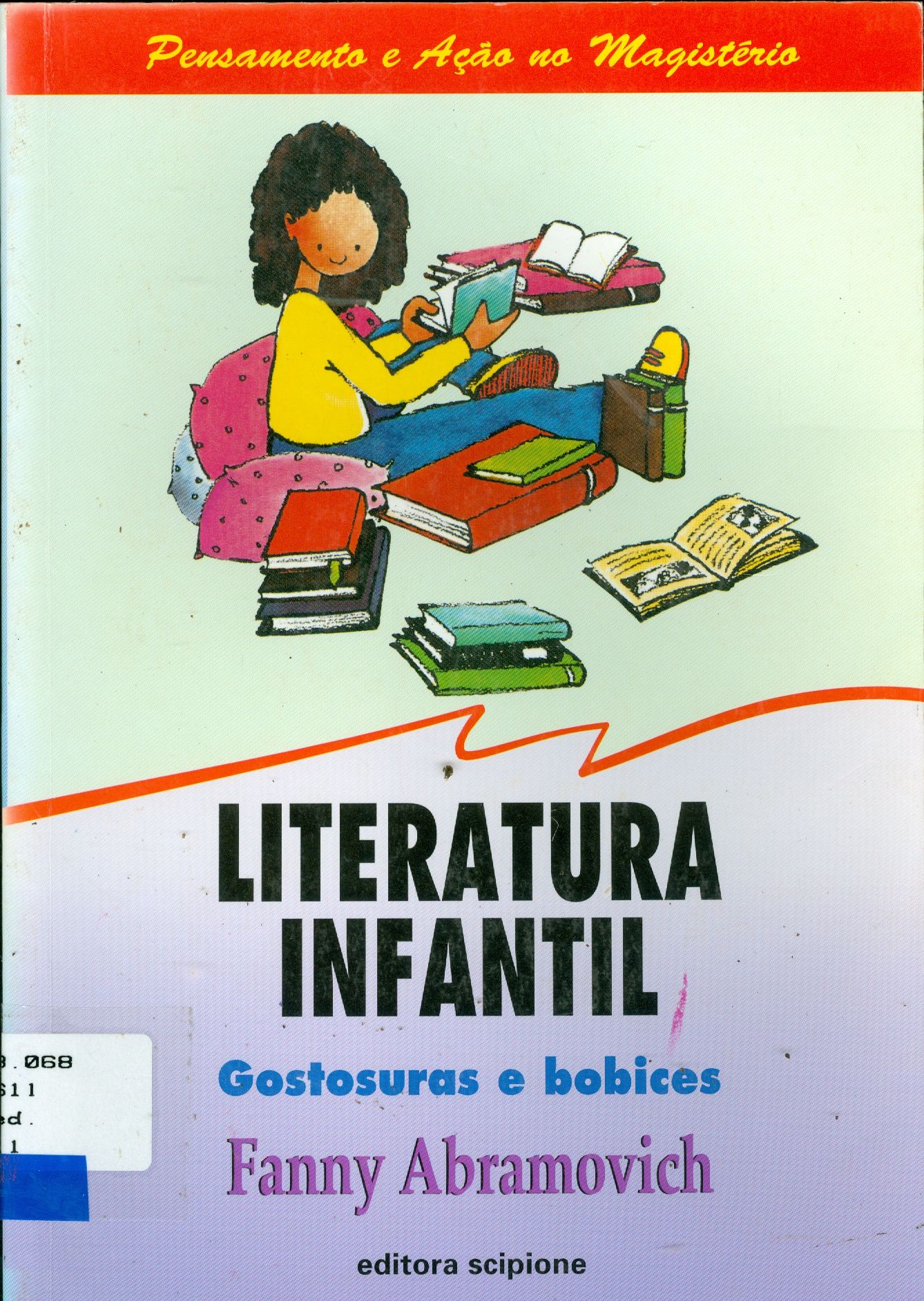 LITERATURA INFANTIL: GOSTOSURAS E BOBICES