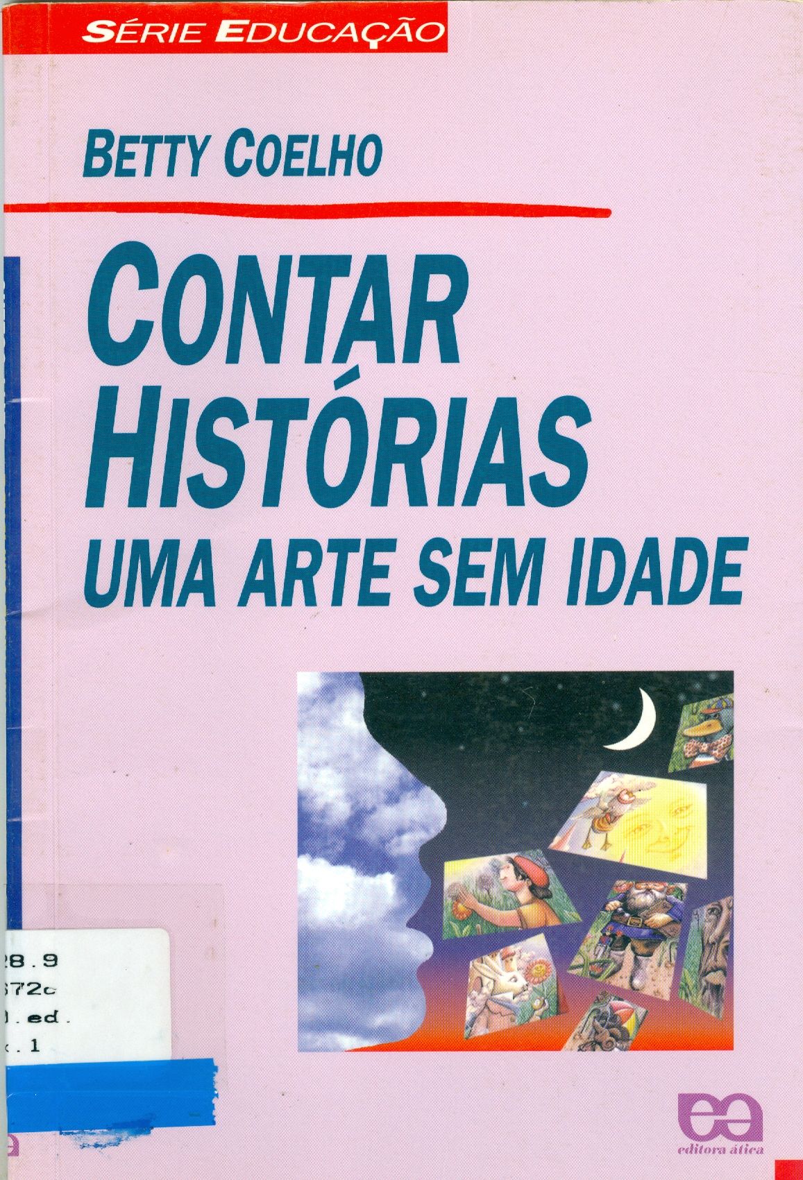 CONTAR HISTÓRIA: UMA ARTE SEM IDADE